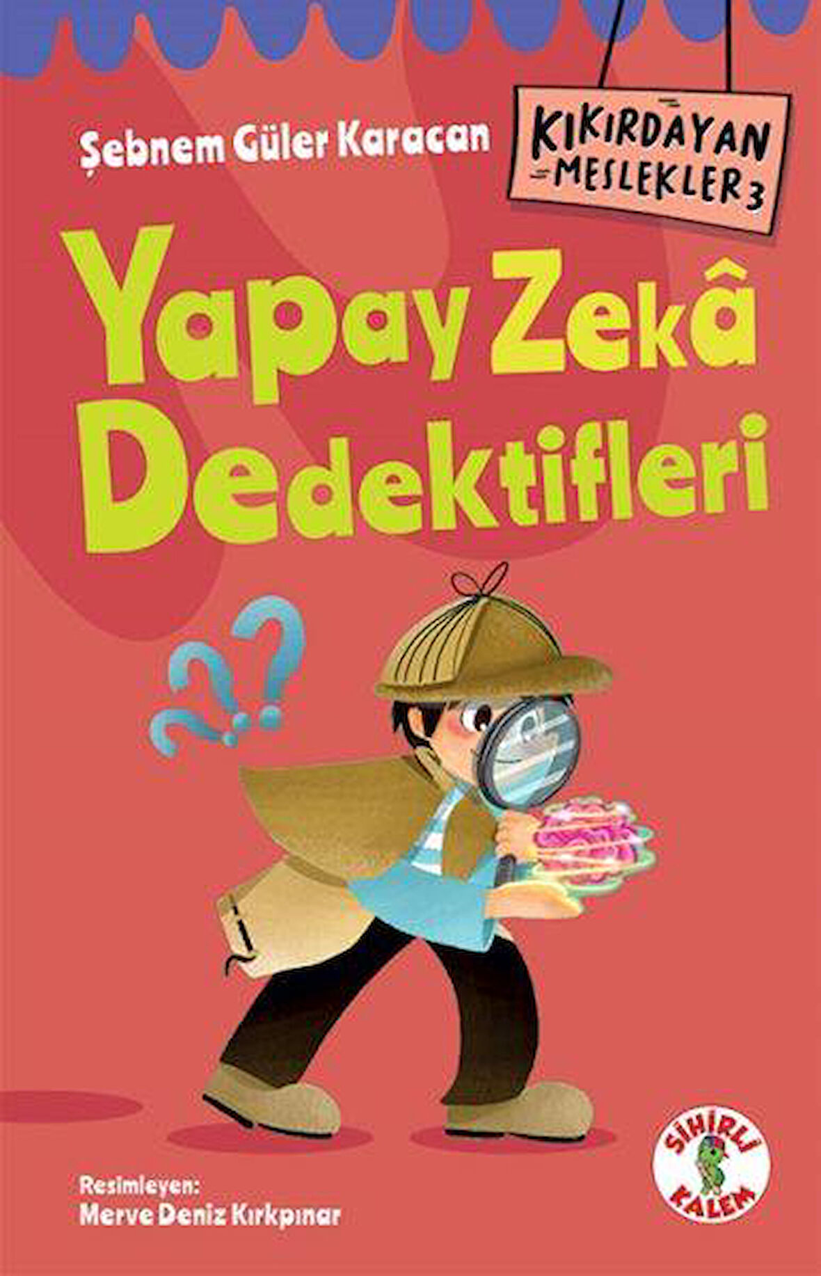 Kıkırdayan Meslekler 3 –  Yapay Zekâ Dedektifleri