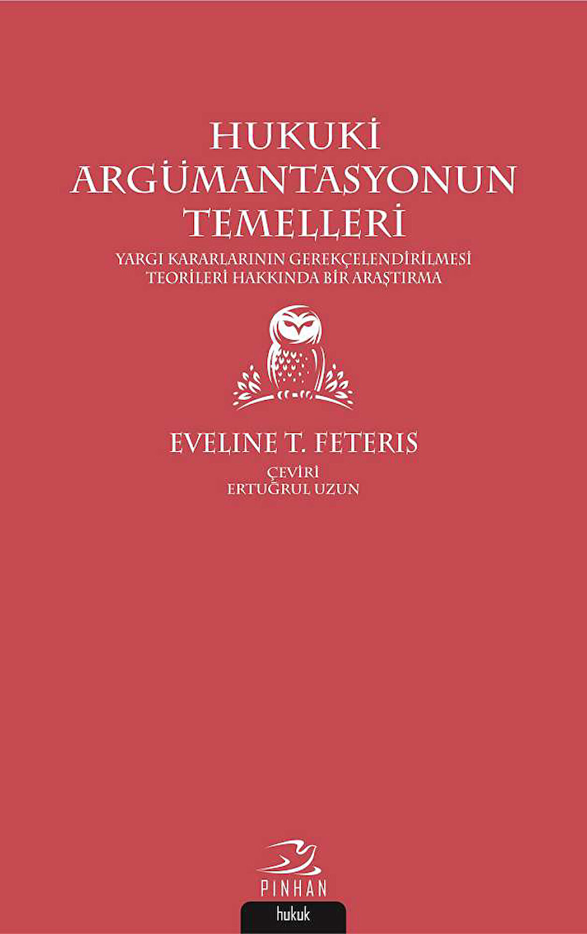 Hukuki Argümantasyonun Temelleri
