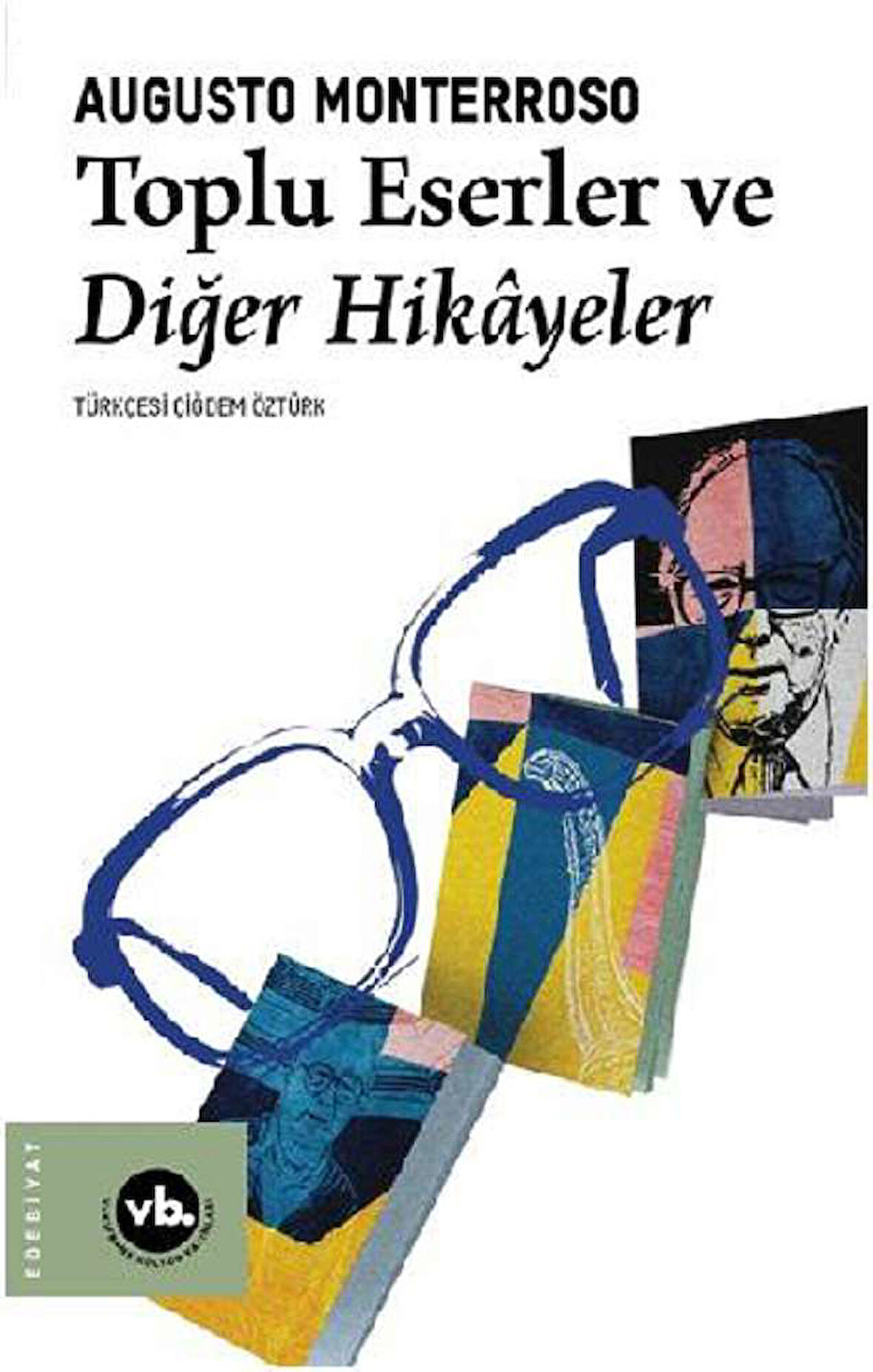 Toplu Eserler ve Diğer Hikayeler