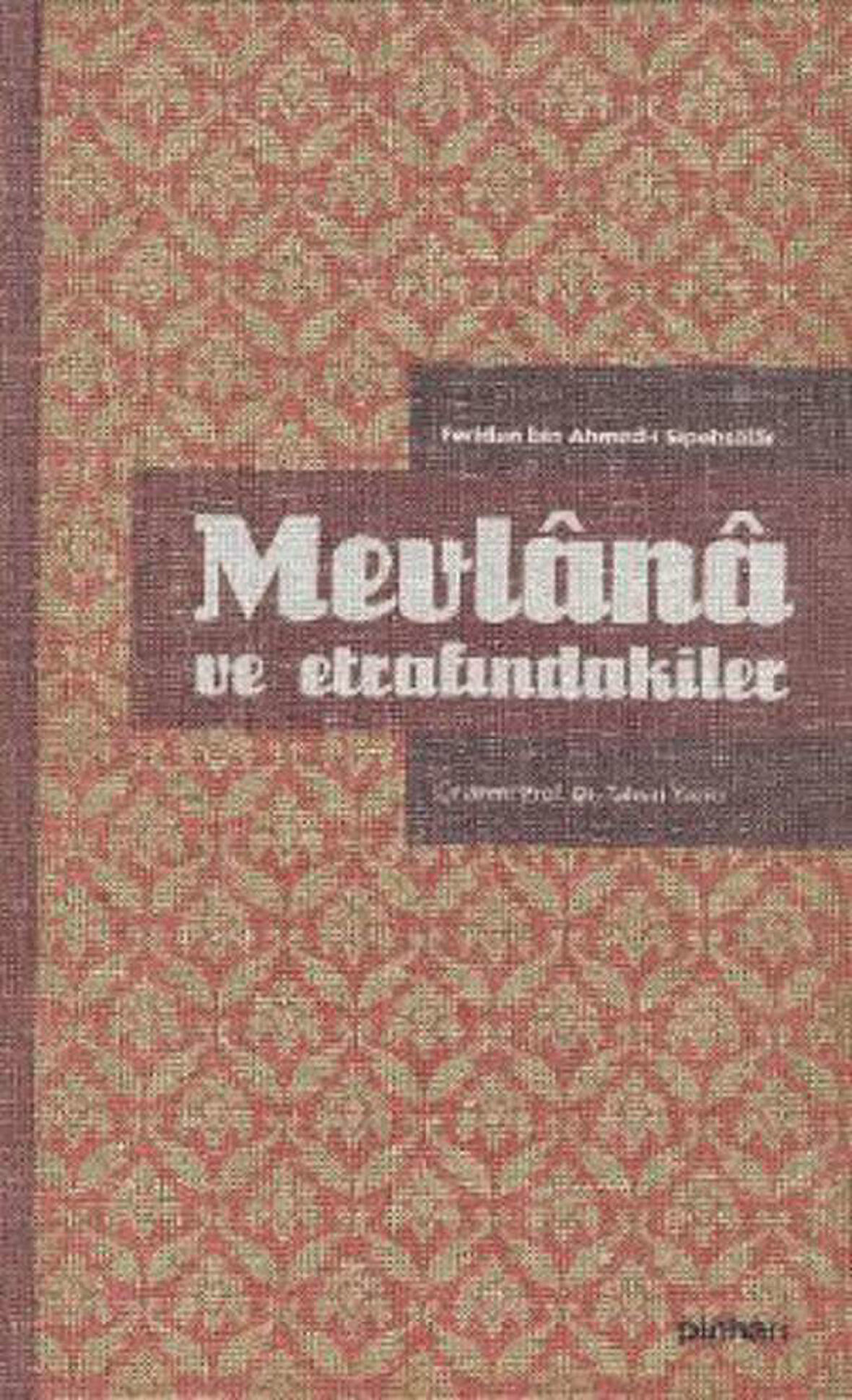 Mevlana ve Etrafındakiler
