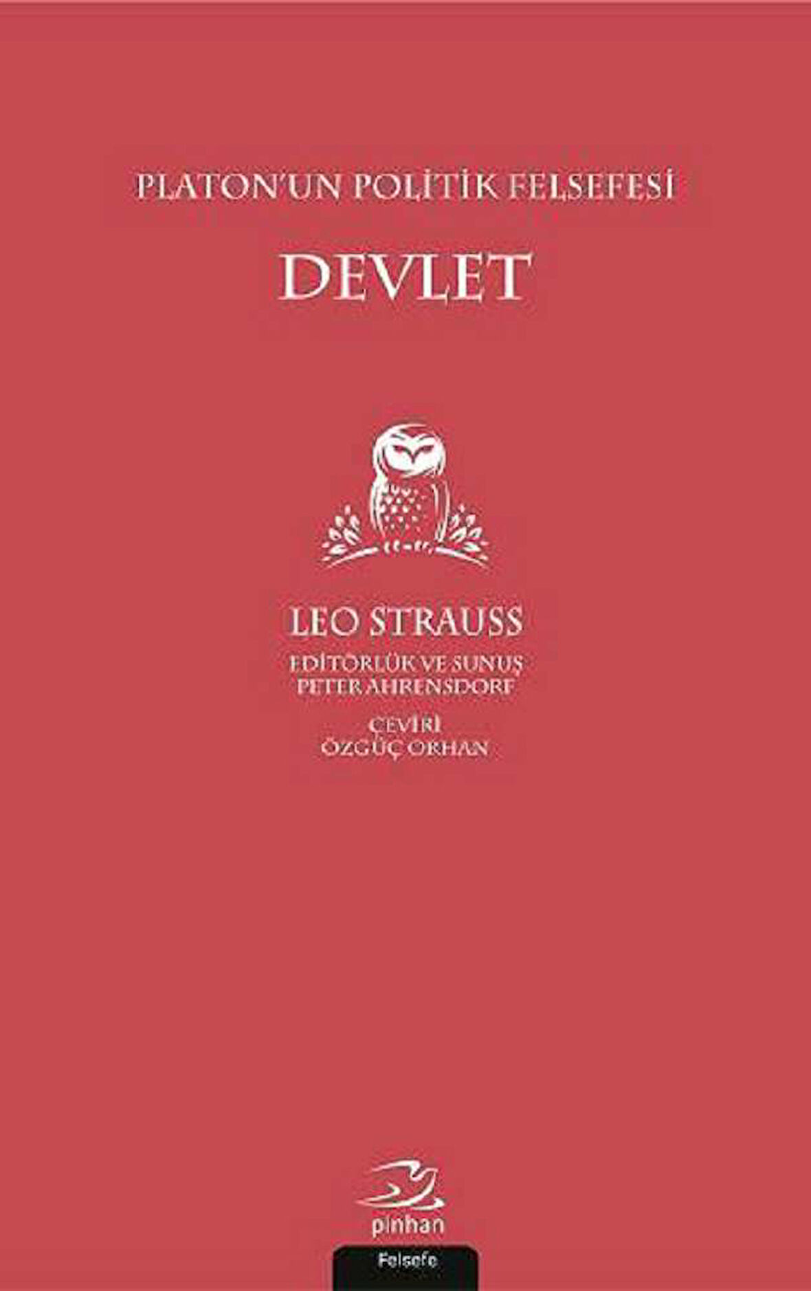 Platon'un Politik Felsefesi Devlet