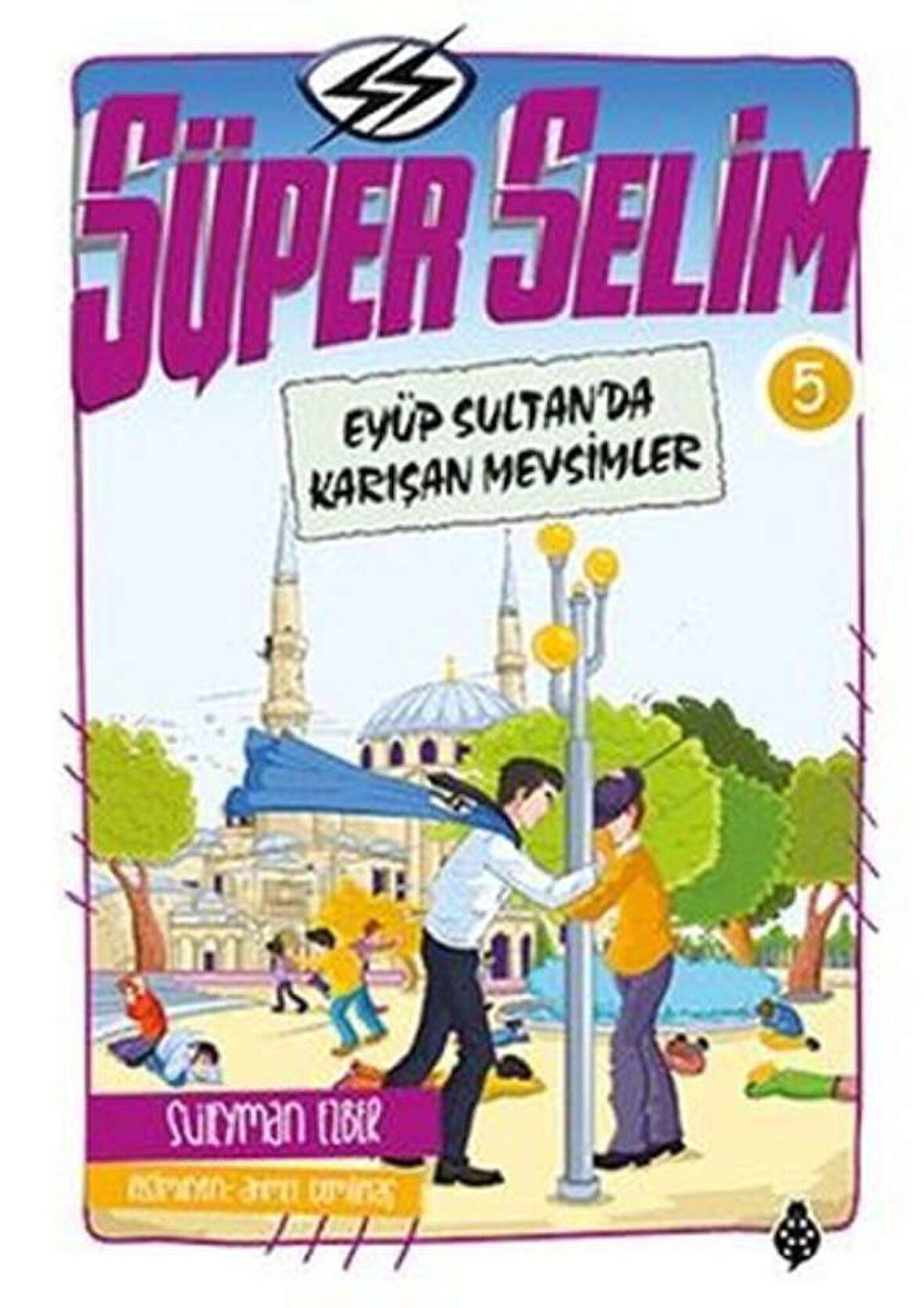 Süper Selim 5 -  Eyüp Sultan'da Karışan Mevsimler