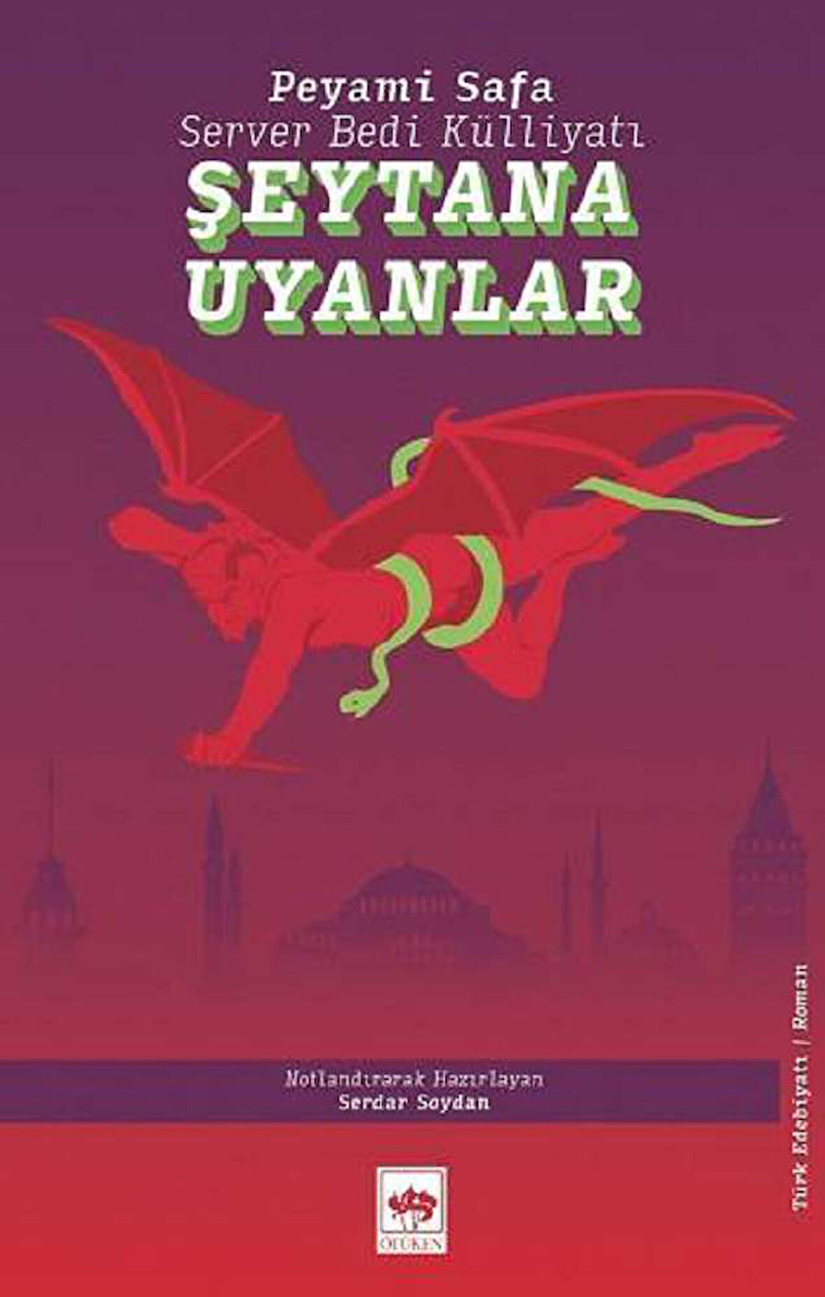 Şeytana Uyanlar - Server Bedi Külliyatı