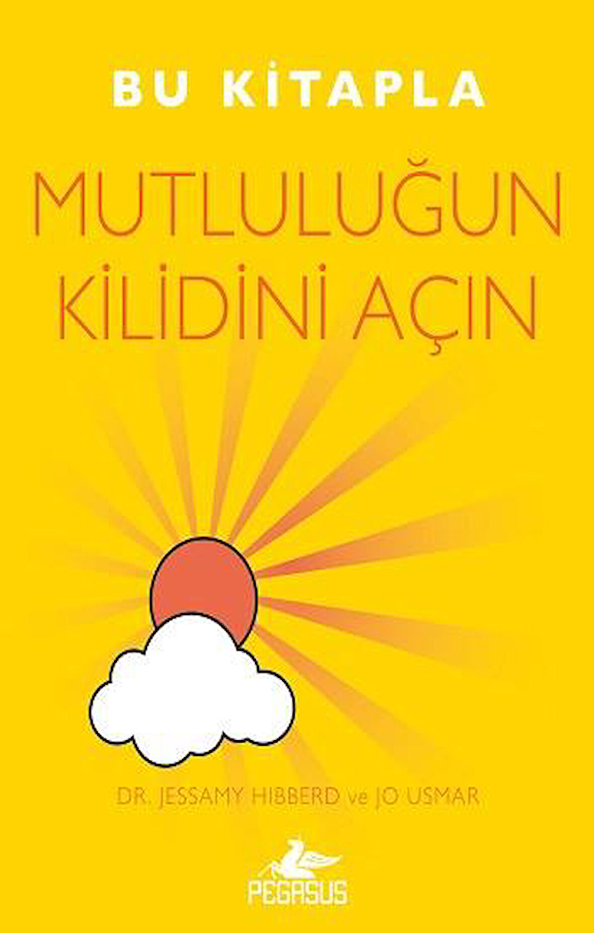 Bu Kitapla Mutluluğun Kilidini Açın