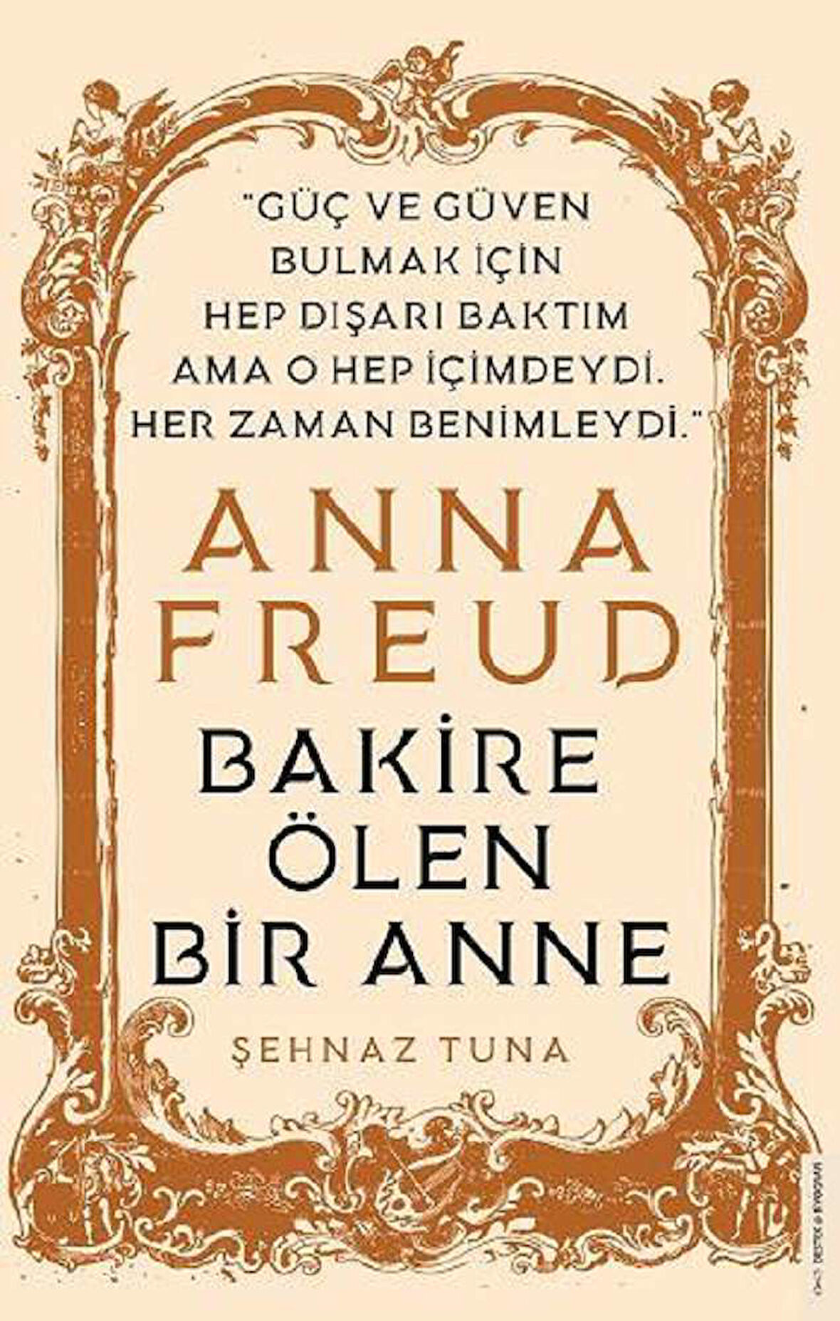 Anna Freud - Bakire Ölen Bir Anne