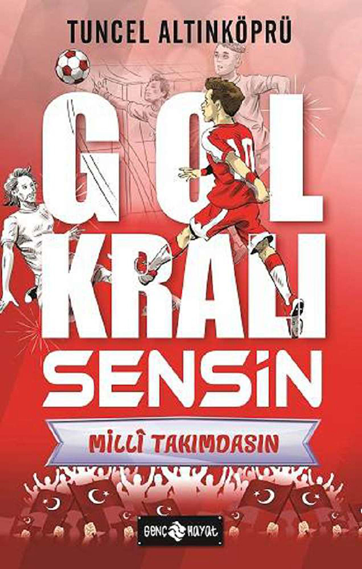 Gol Kralı Sensin - Milli Takımdasın