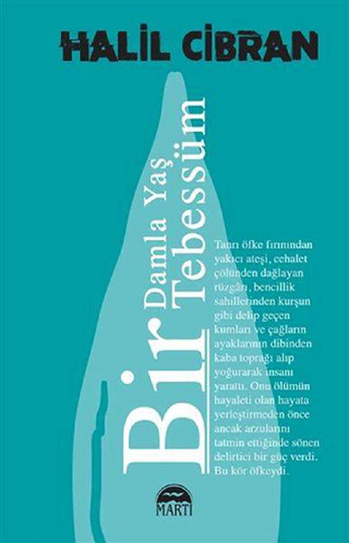 Bir Damla Yaş Bir Tebessüm