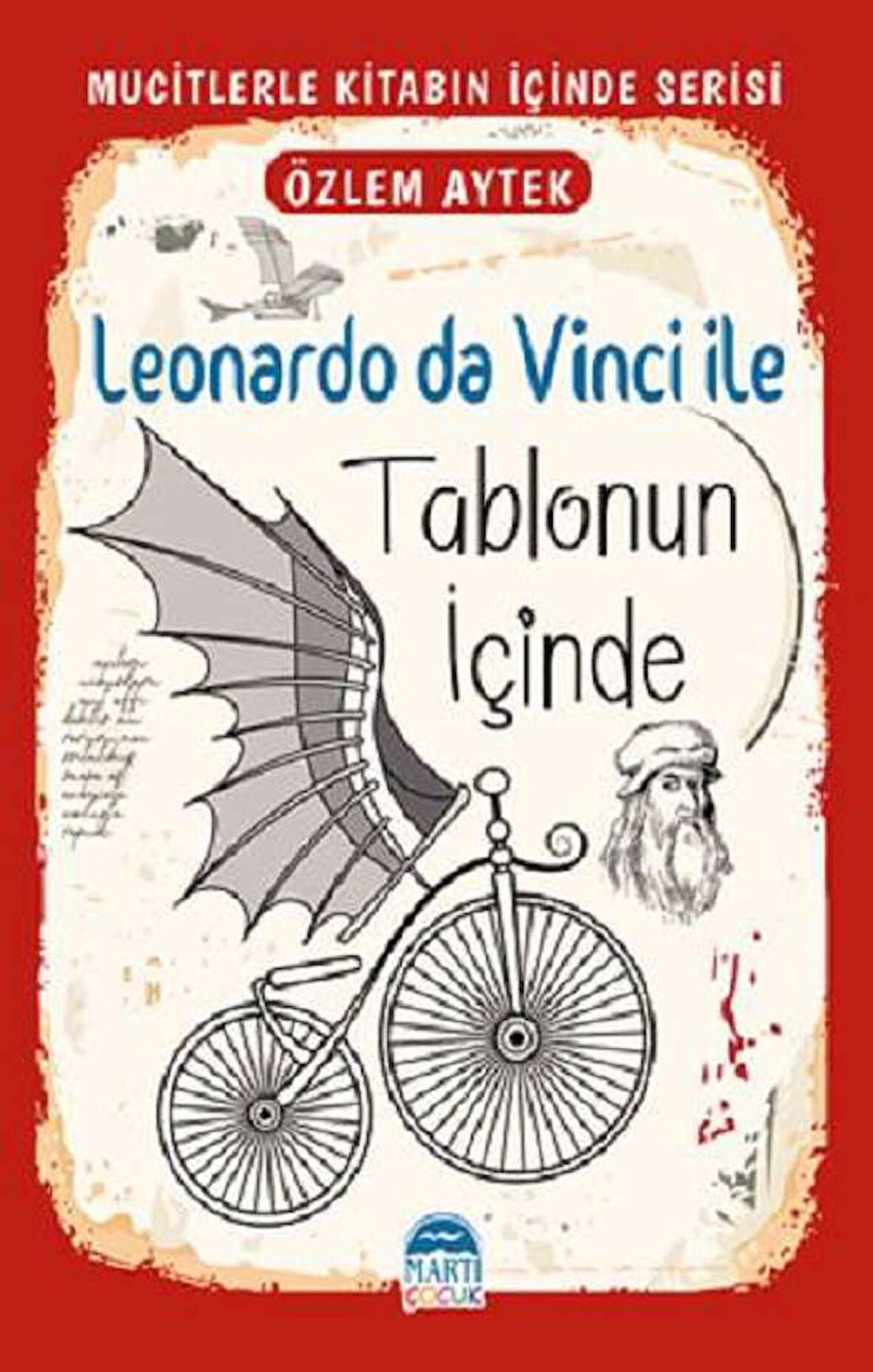Leonardo da Vinci ile Tablonun İçinde - Mucitlerle Kitabın İçinde