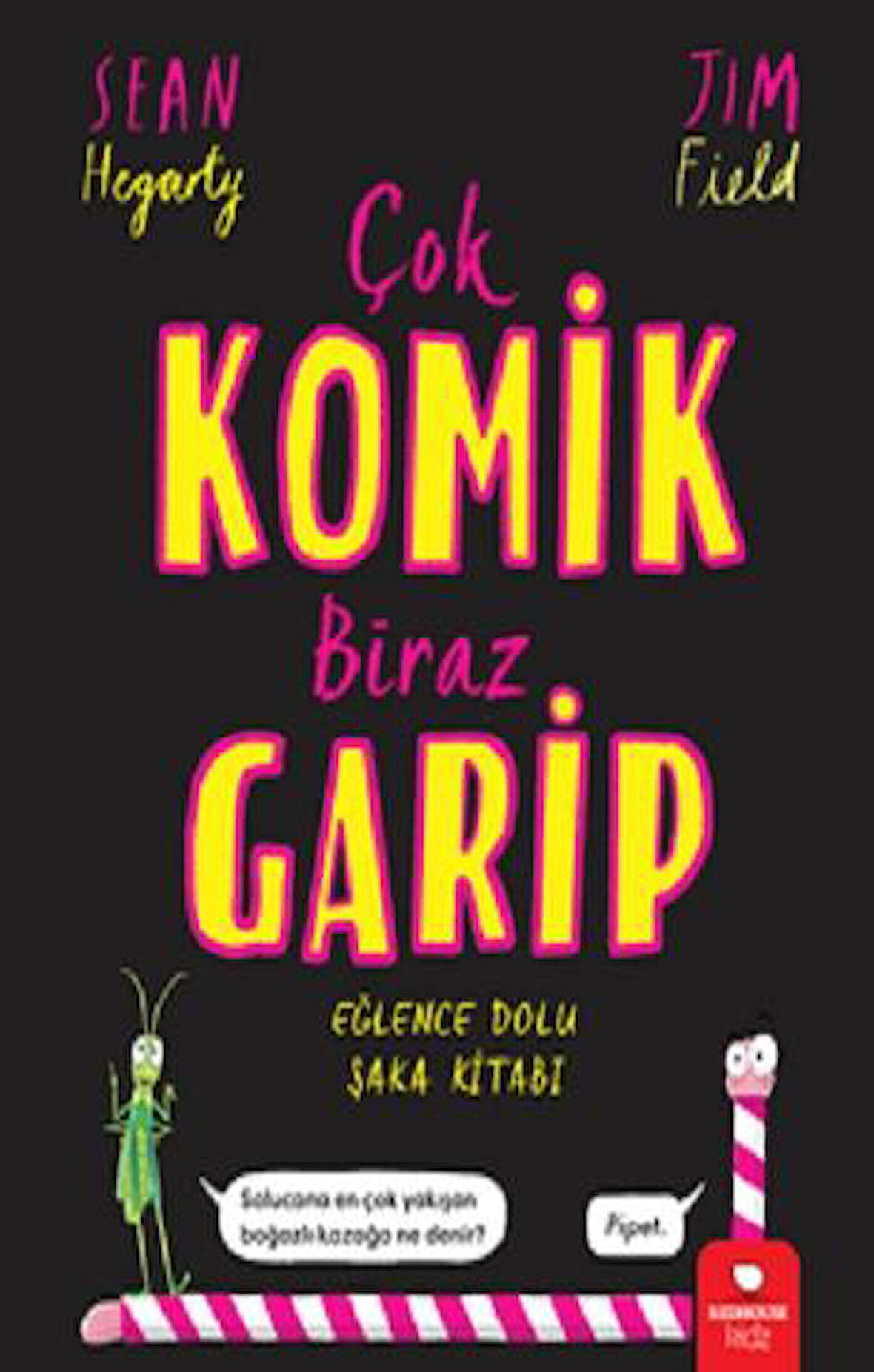 Çok Komik Biraz Garip