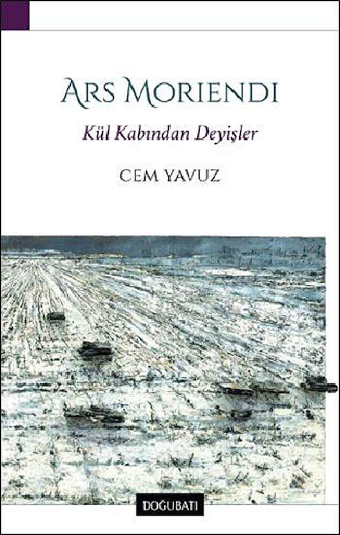 Ars Moriendi - Kül Kabından Deyişler
