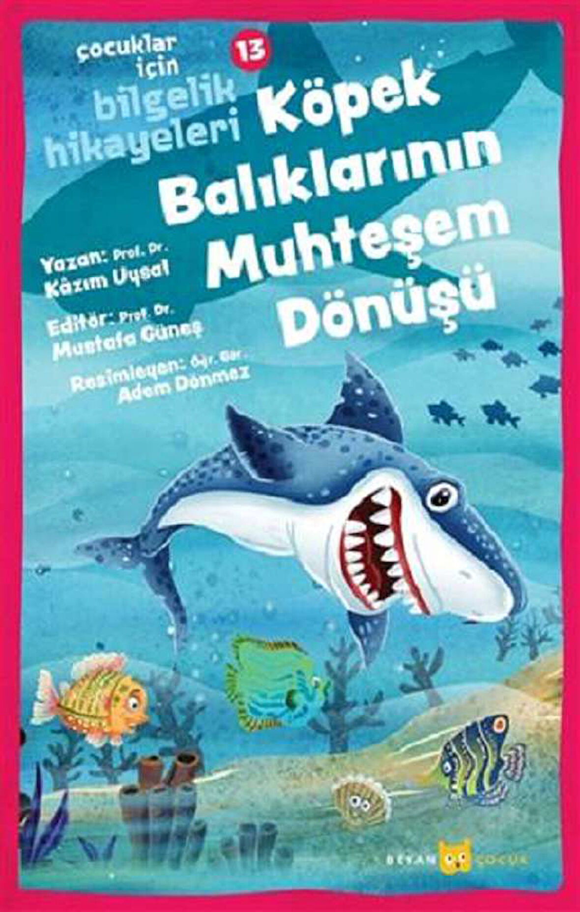 Köpek Balıklarının Muhteşem Dönüşü - Çocuklar İçin Bilgelik Hikayeleri 13