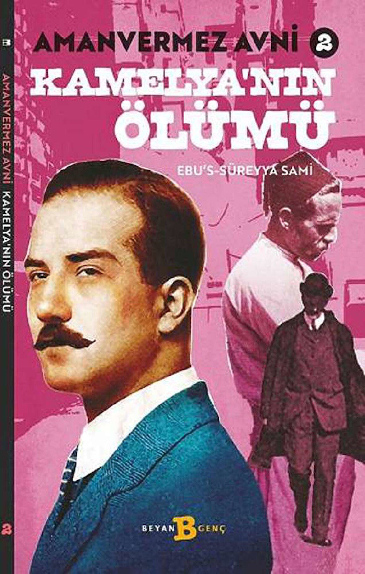 Amanvermez Avni 2 - Kamelya'nın Ölümü