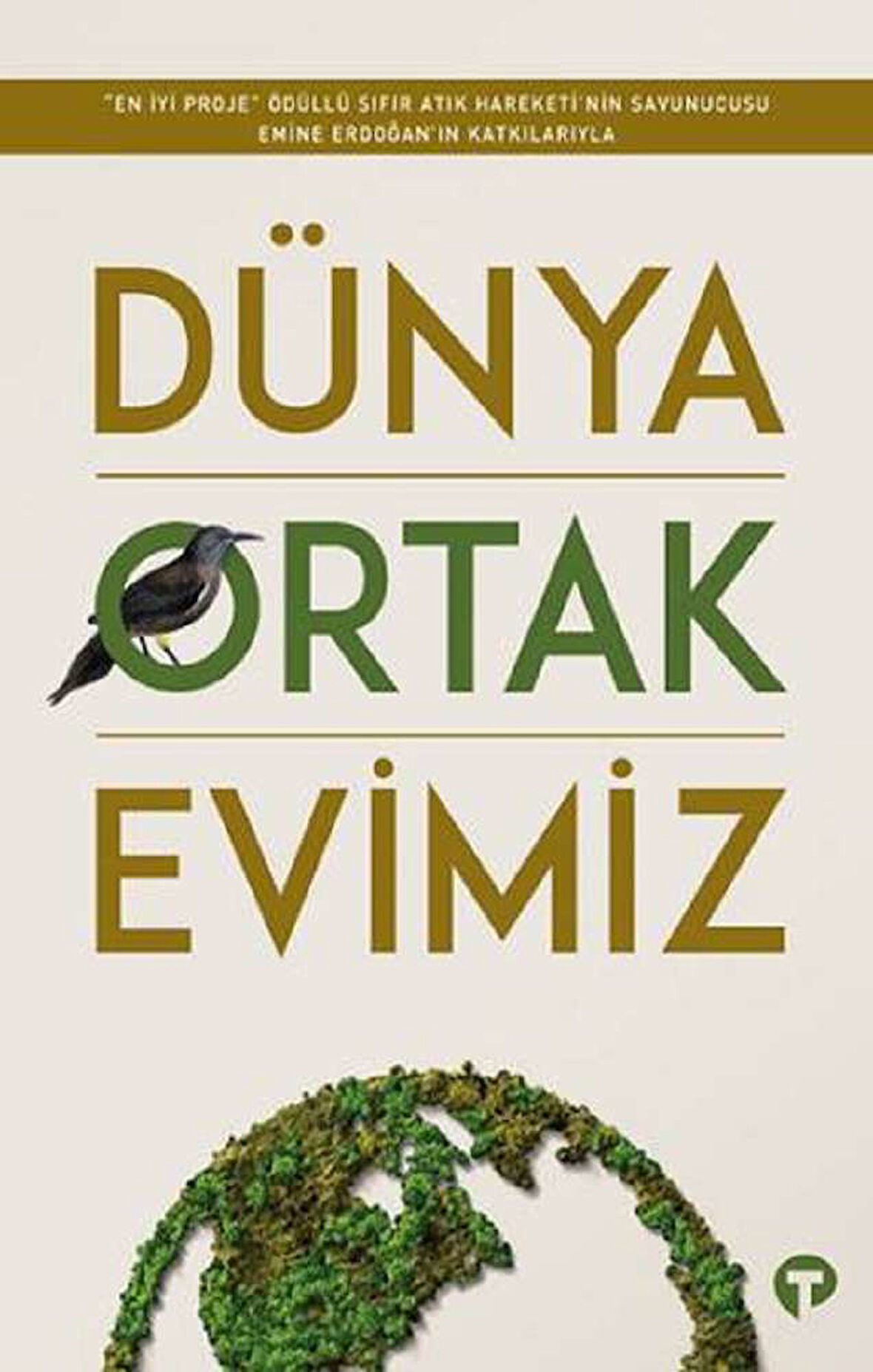 Dünya Ortak Evimiz