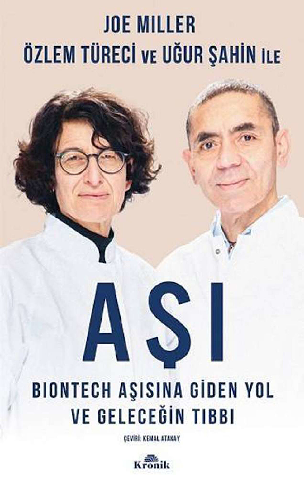 Aşı - Biontech Aşısına Giden Yol ve Geleceğin Tıbbı