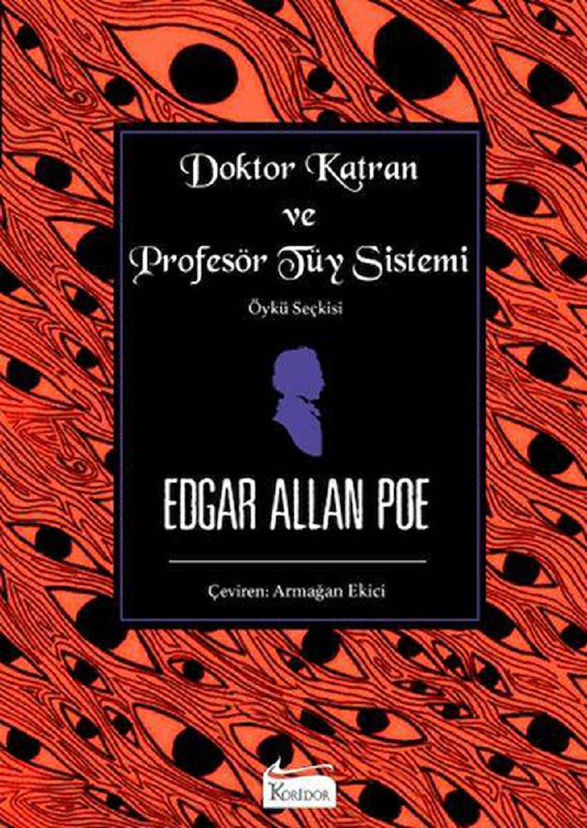 Doktor Katran ve Profesör Tüy Sistemi (Öykü Seçkisi)