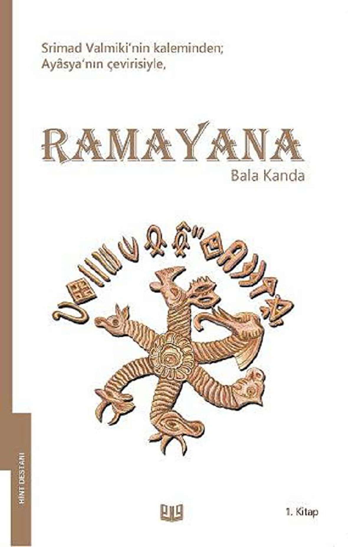 Ramayana - Bala Kanda 1. Kitap