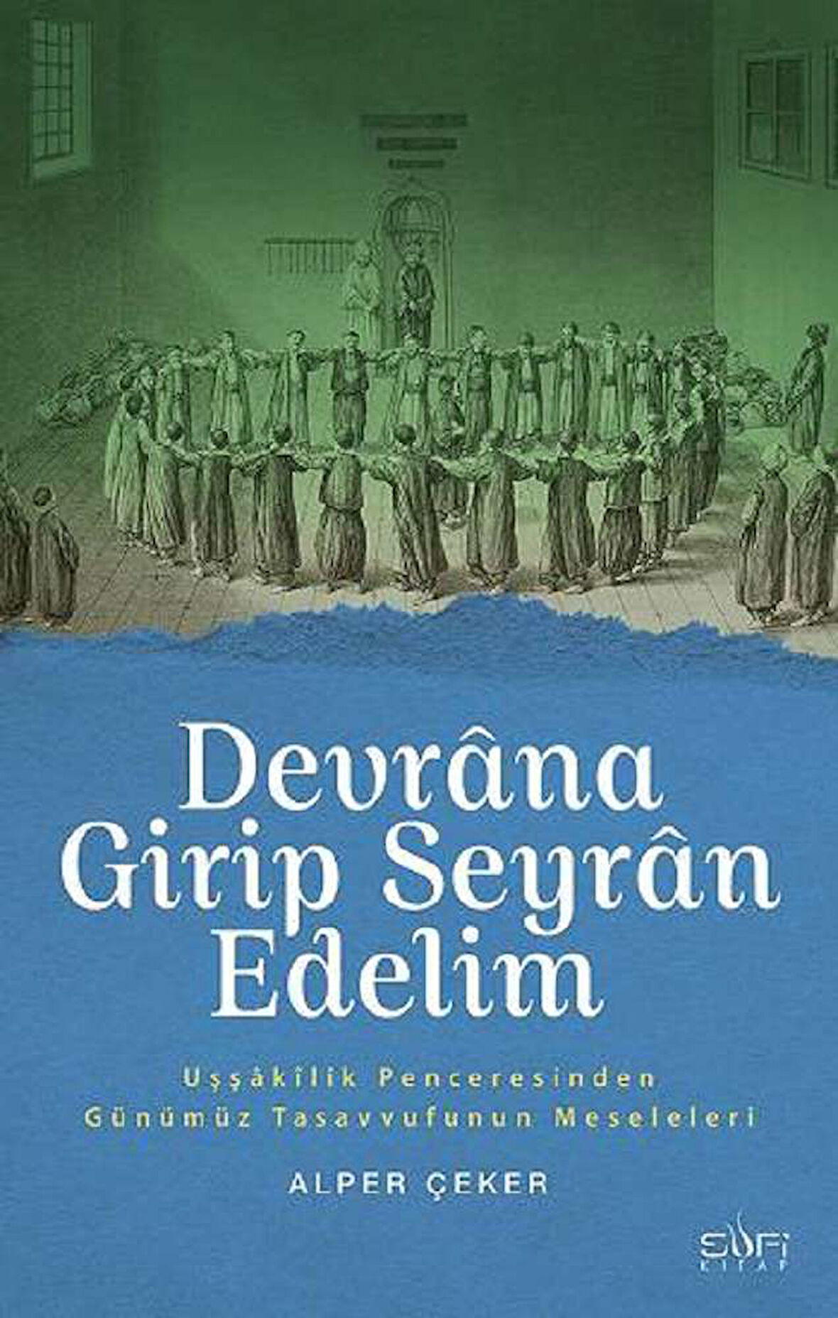 Devrana Girip Seyran Edelim