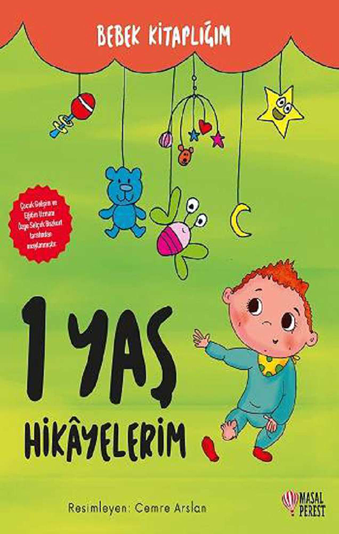 1 Yaş Hikayelerim (Süngerli Sert Kapak)