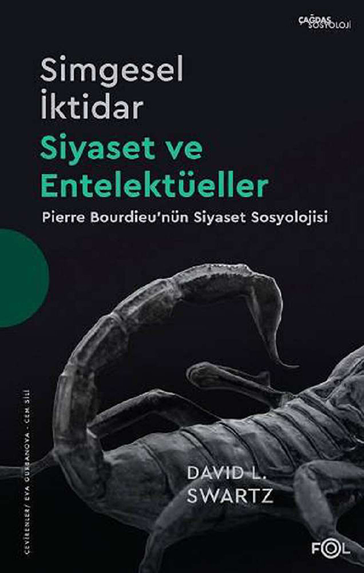 Simgesel İktidar -  Siyaset ve Entelektüeller