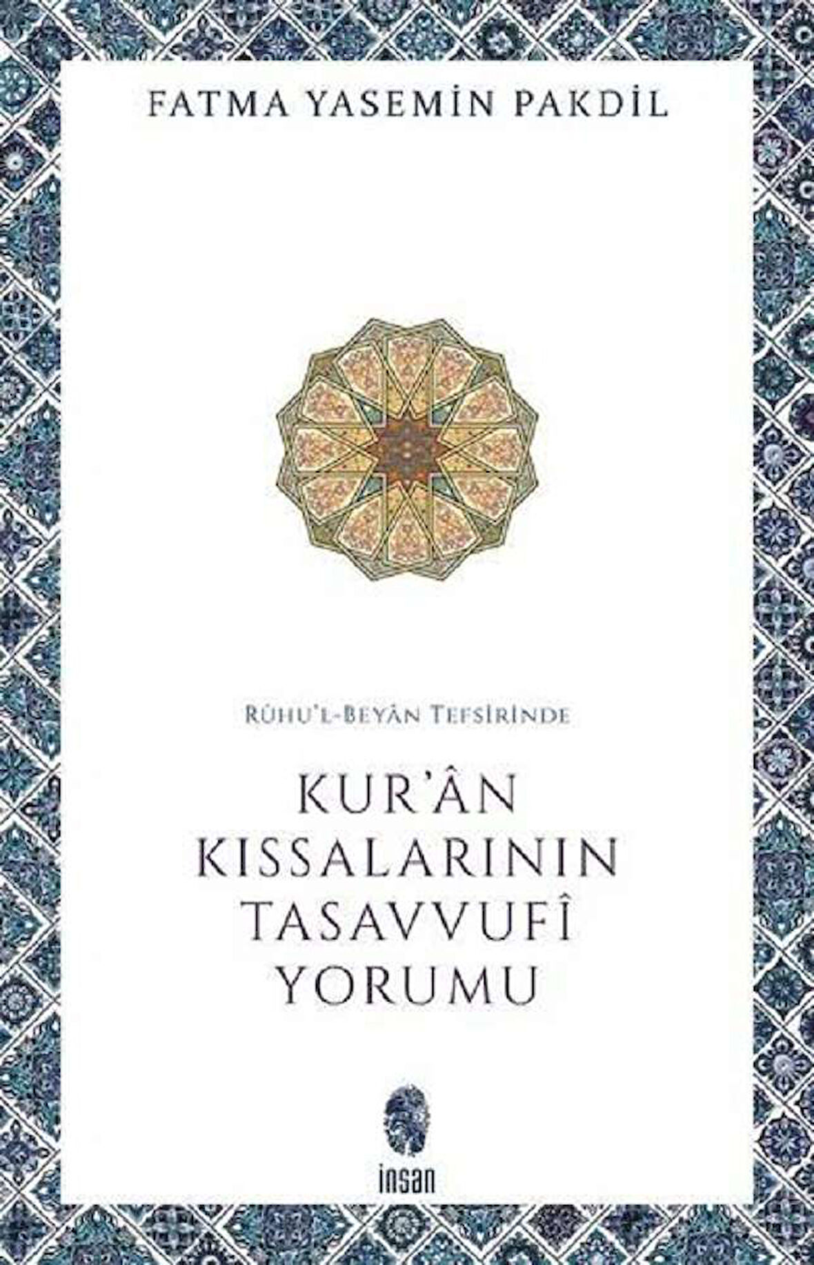 Ruhu’l-Beyan Tefsirinde Kur’an Kıssalarının Tasavvufî Yorumu