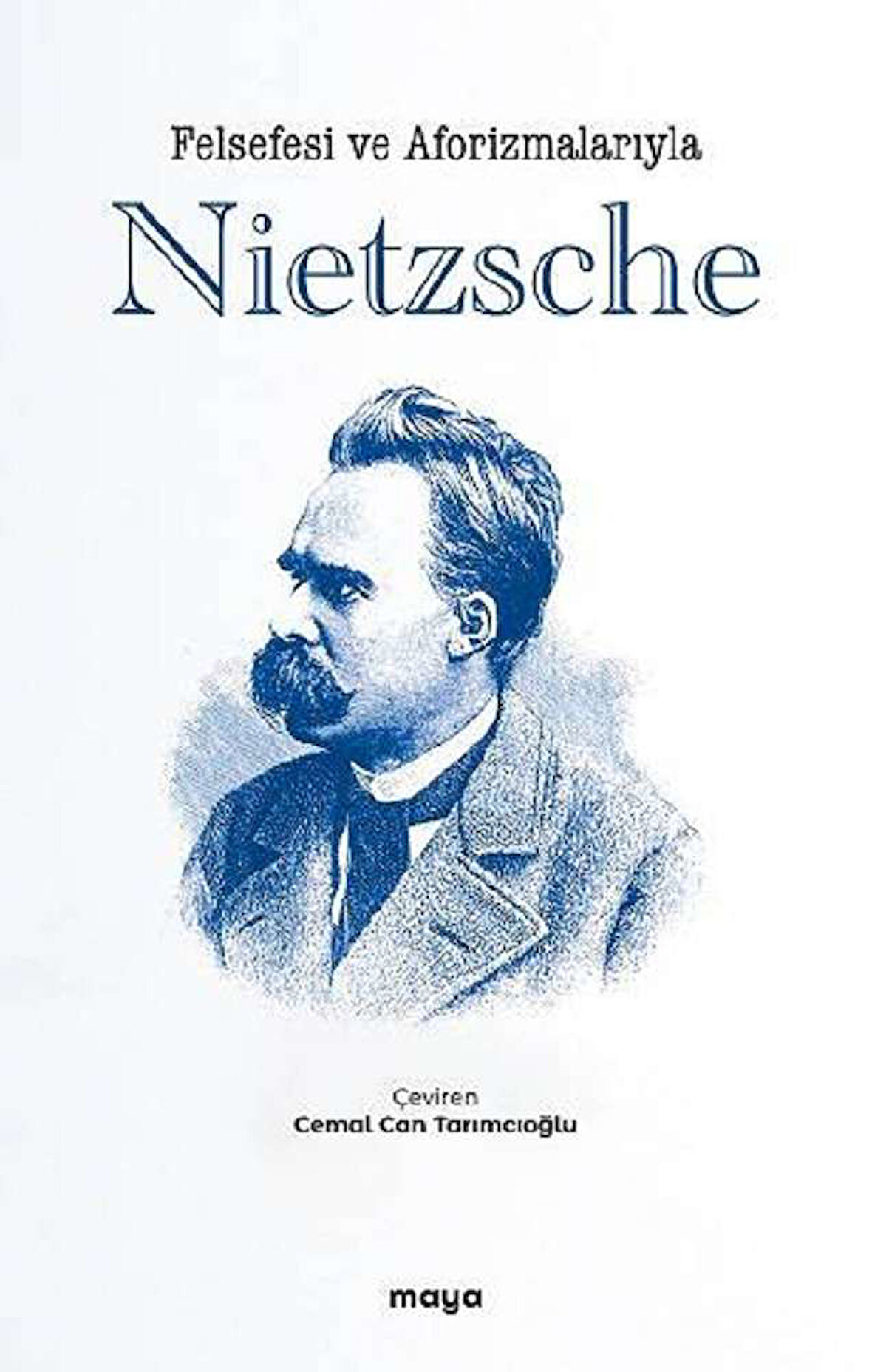 Felsefesi ve Aforizmalarıyla Nietzsche