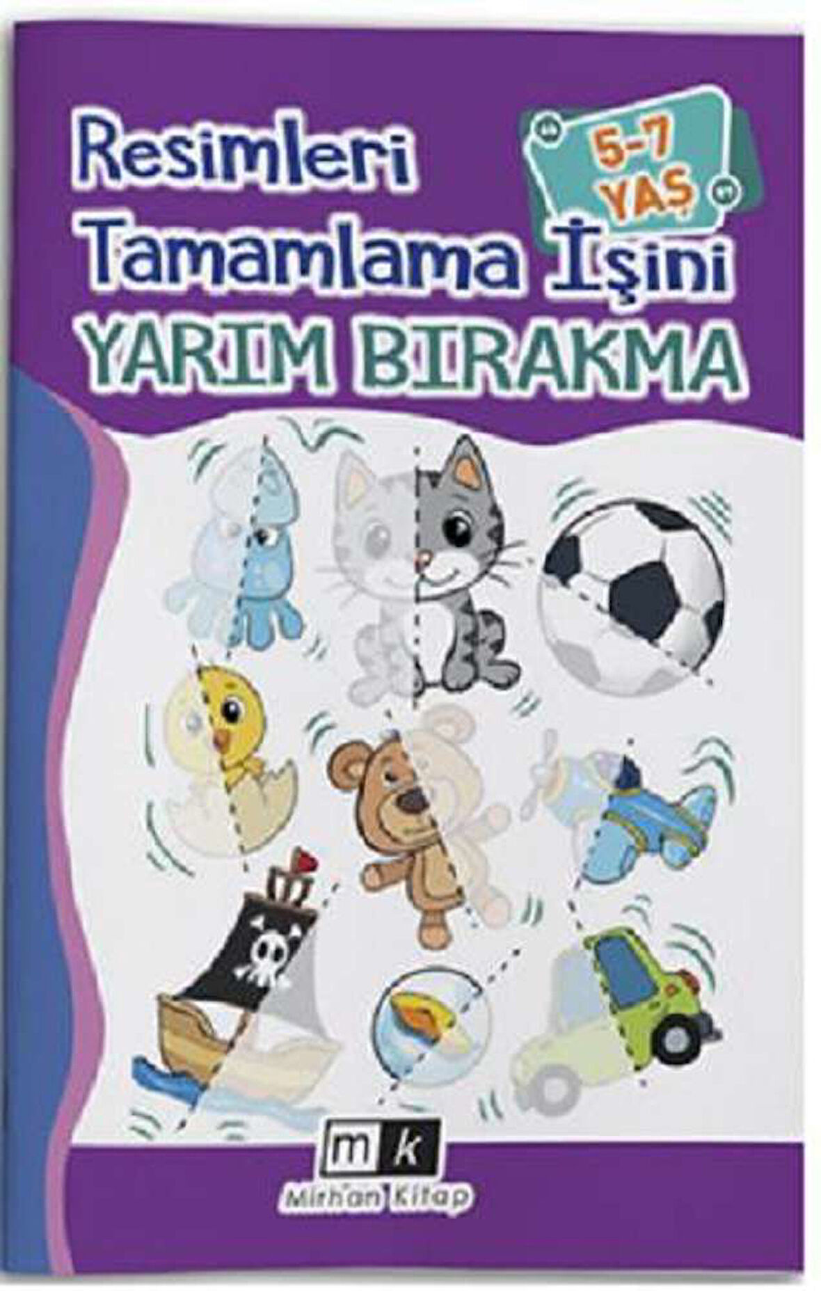 Resimleri Tamamla İşini Yarım Bırakma 5-7 Yaş