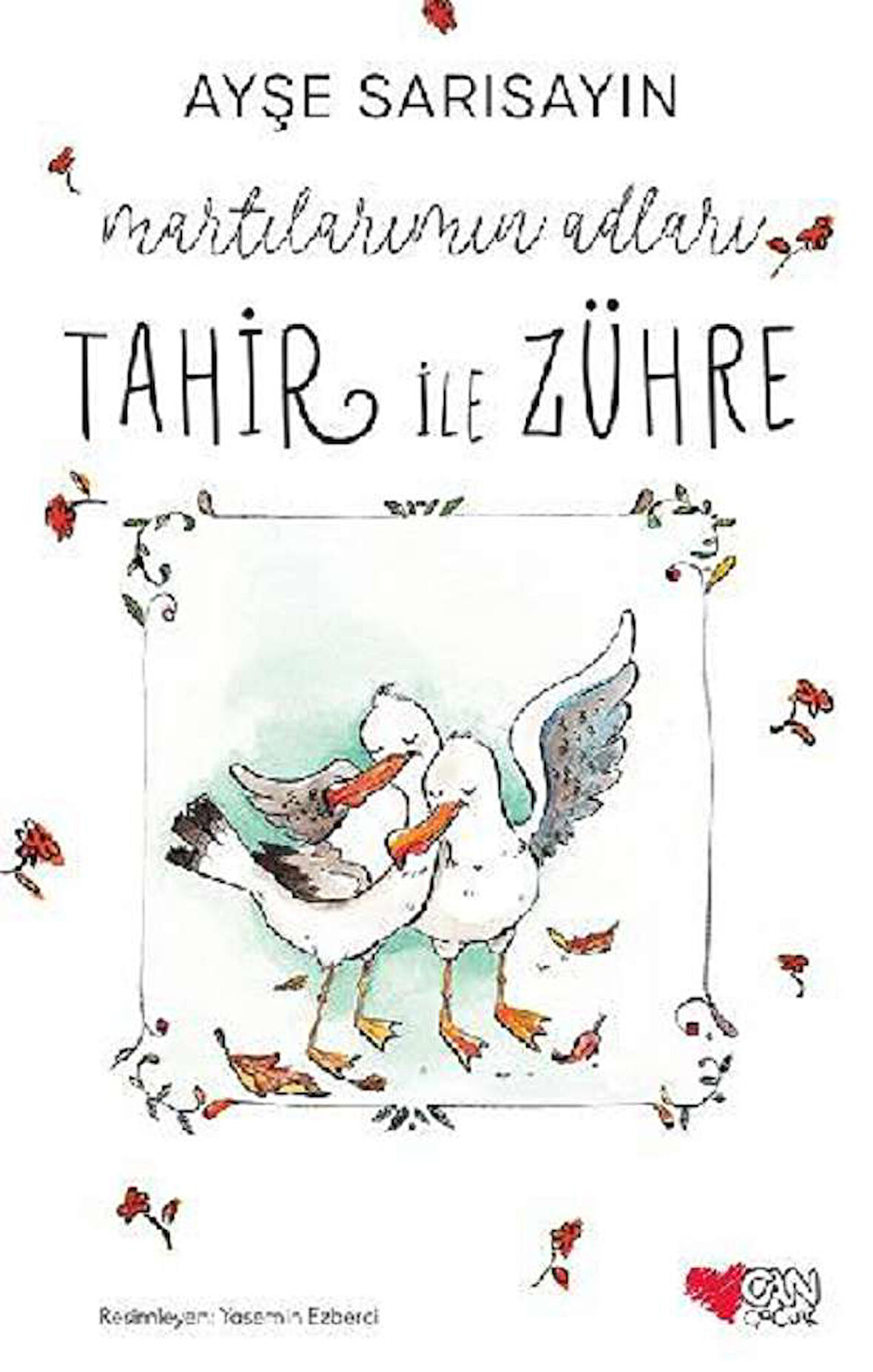 Martılarımın Adları Tahir ile Zühre