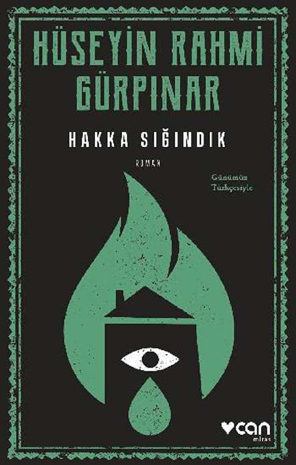 Hakka Sığındık (Günümüz Türkçesiyle)
