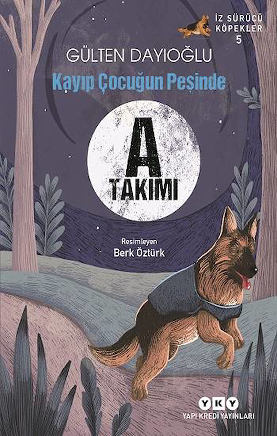 İz Sürücü Köpekler-5 / Kayıp Çocuğun Peşinde