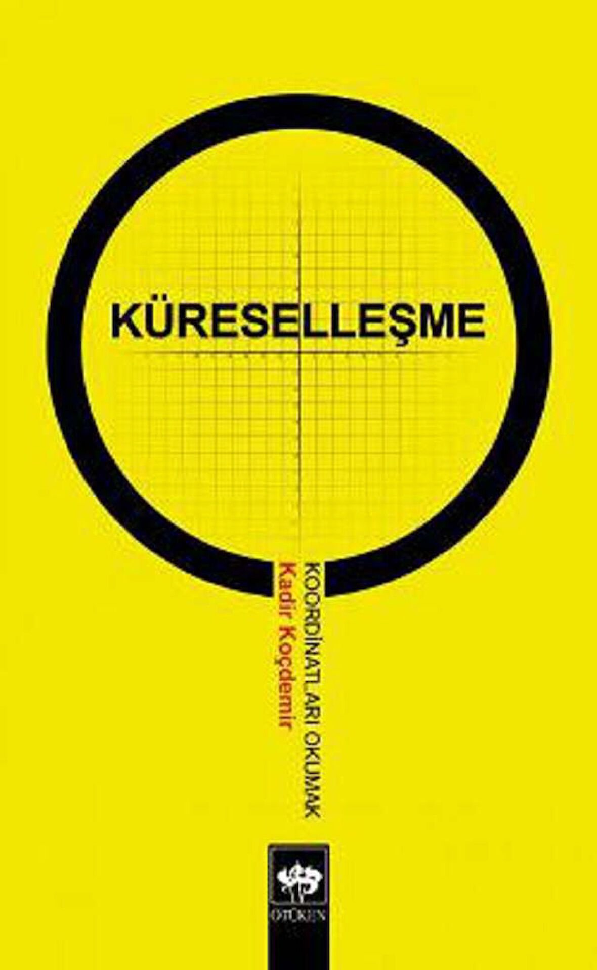 Küreselleşme Koordinatları Okumak