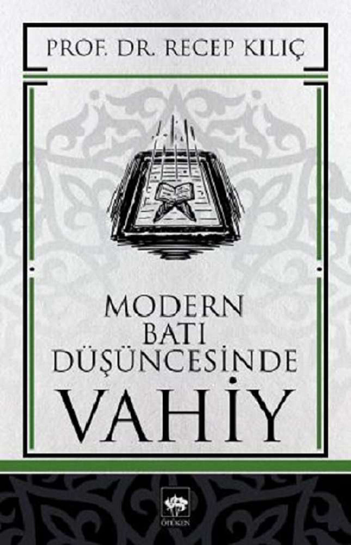 Modern Batı Düşüncesinde Vahiy