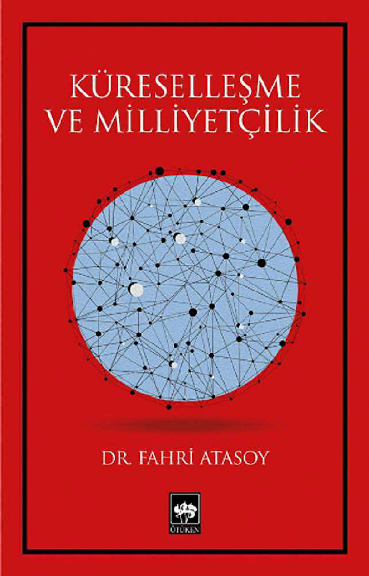 Küreselleşme ve Milliyetçilik