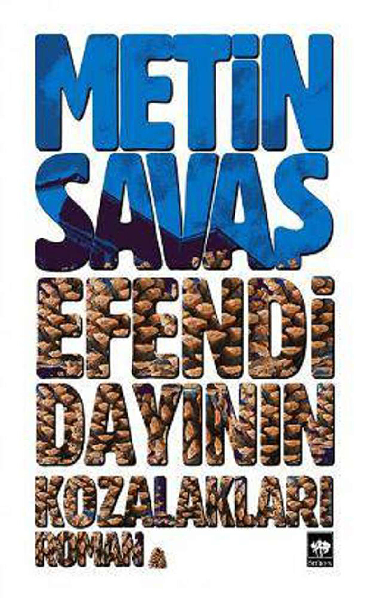 Efendi Dayının Kozalakları