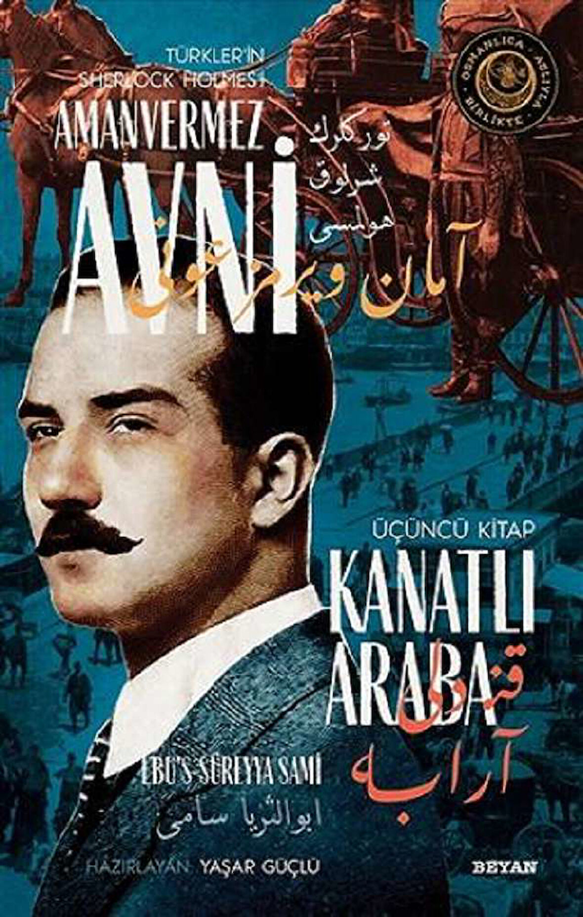 Kanatlı Araba - Türkler'in Sherlock Holmes'i Amanvermez Avni 3