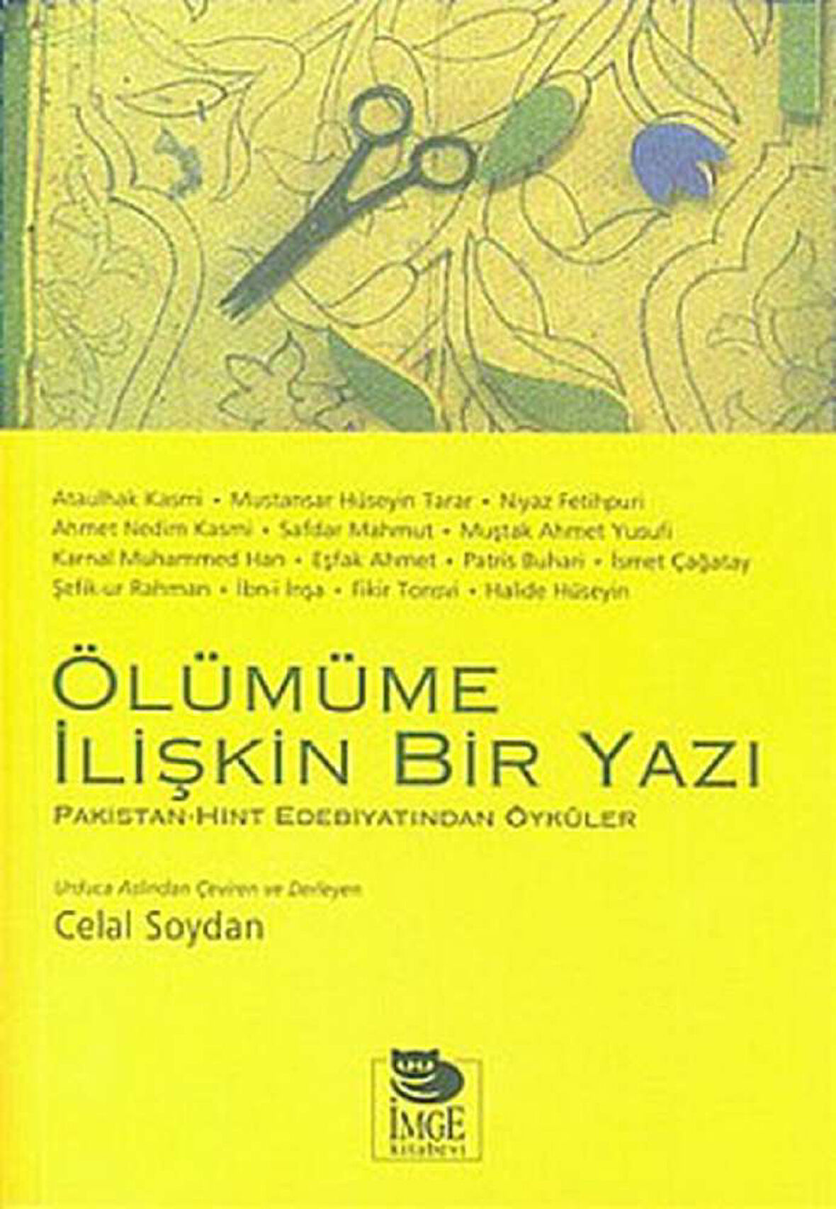 Ölümüme İlişkin Bir Yazı  Pakistan - Hint Edebiyatından Öyküler