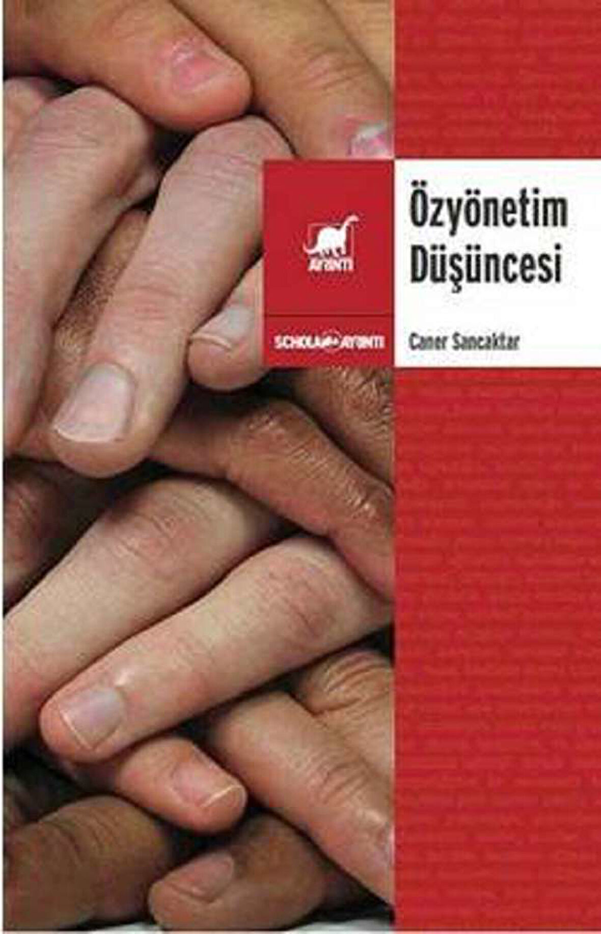 Özyönetim Düşüncesi