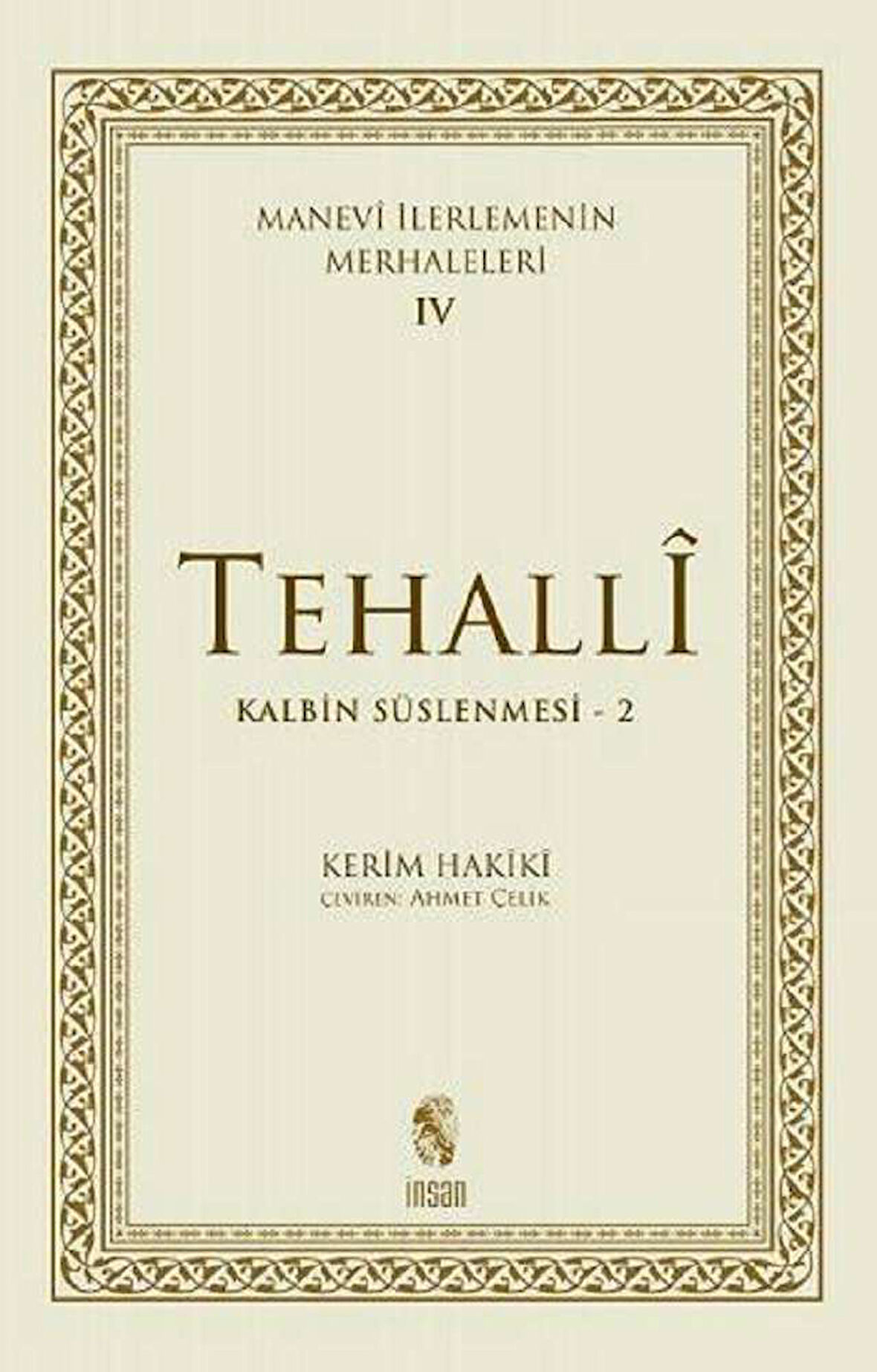 Tehalli Kalbin Süslenmesi 2 - Manevi İlerlemenin Merhaleleri 4