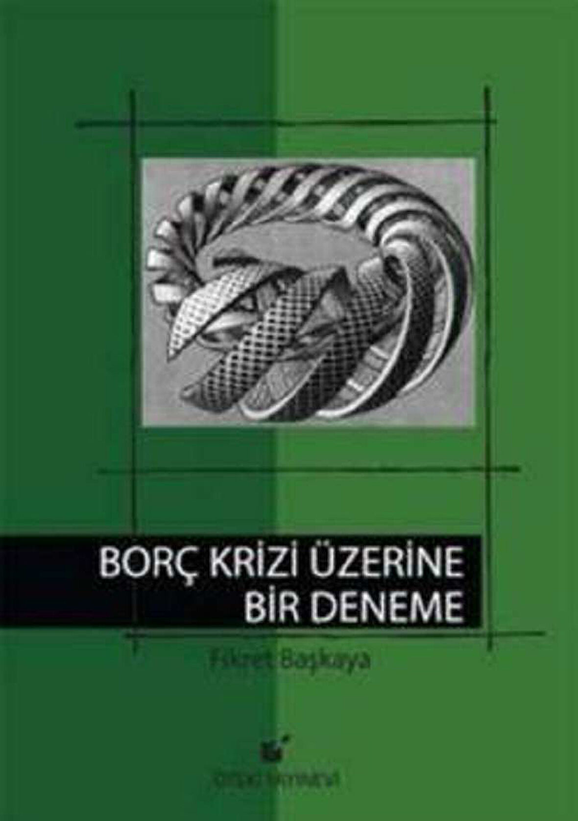 Borç Krizi Üzerine Bir Deneme