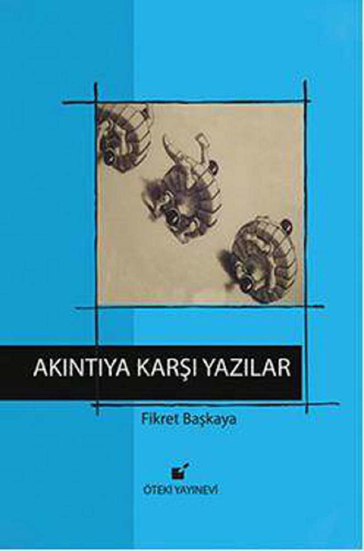 Akıntıya Karşı Yazılar