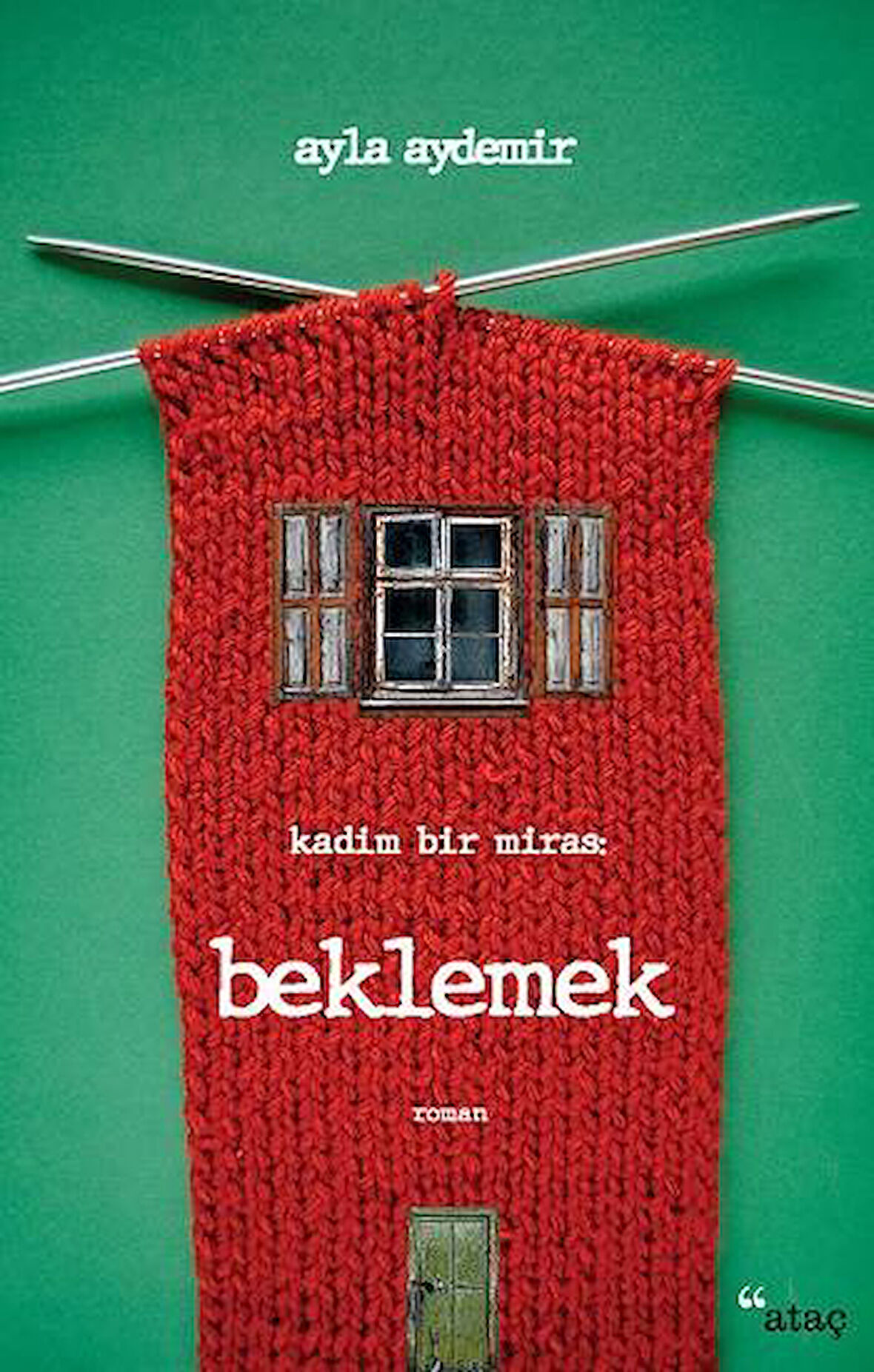 Beklemek - Kadim Bir Miras