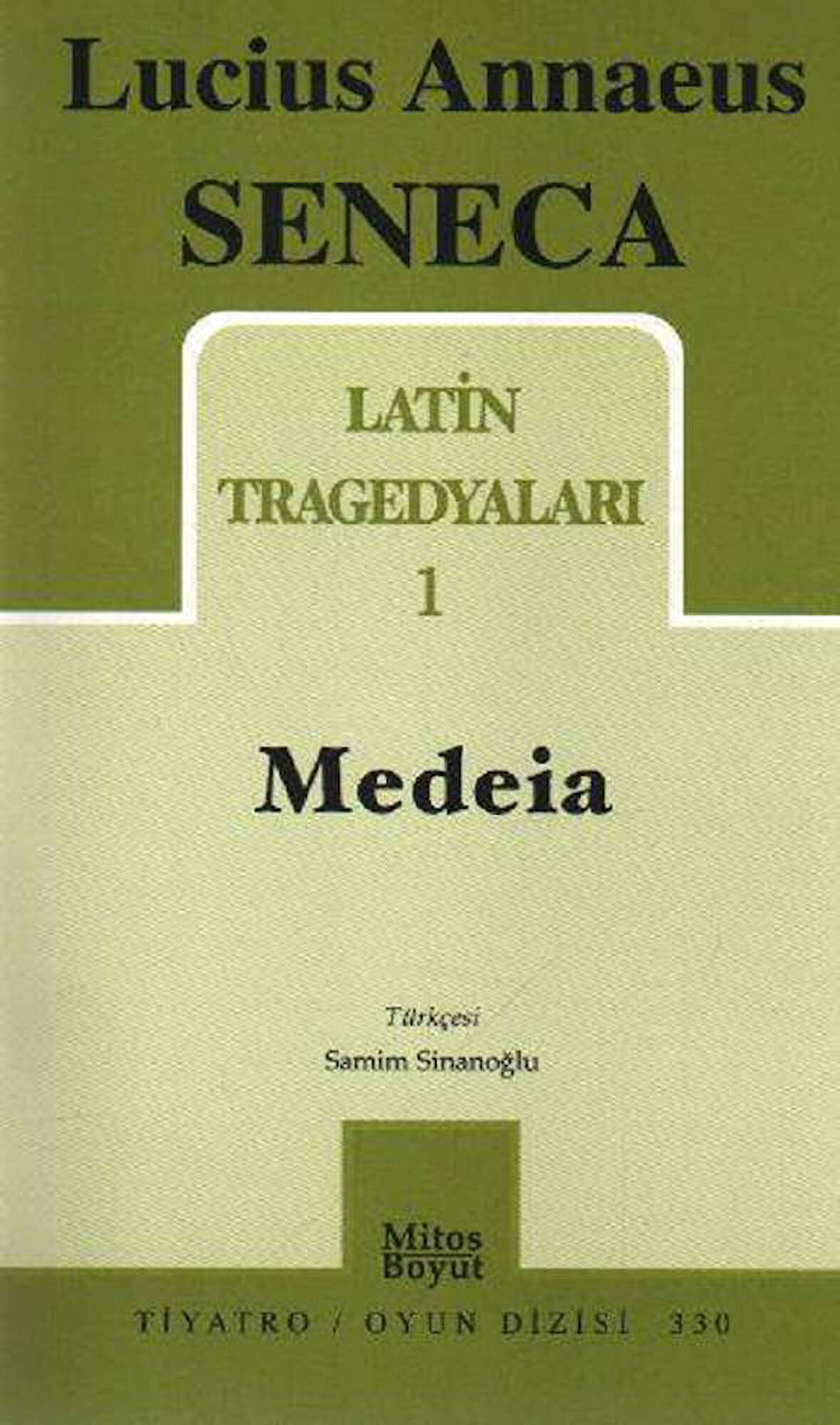 Latin Tragedyaları-1 Medeia