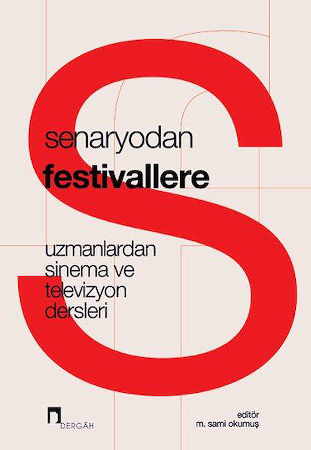 Senaryodan Festivallere