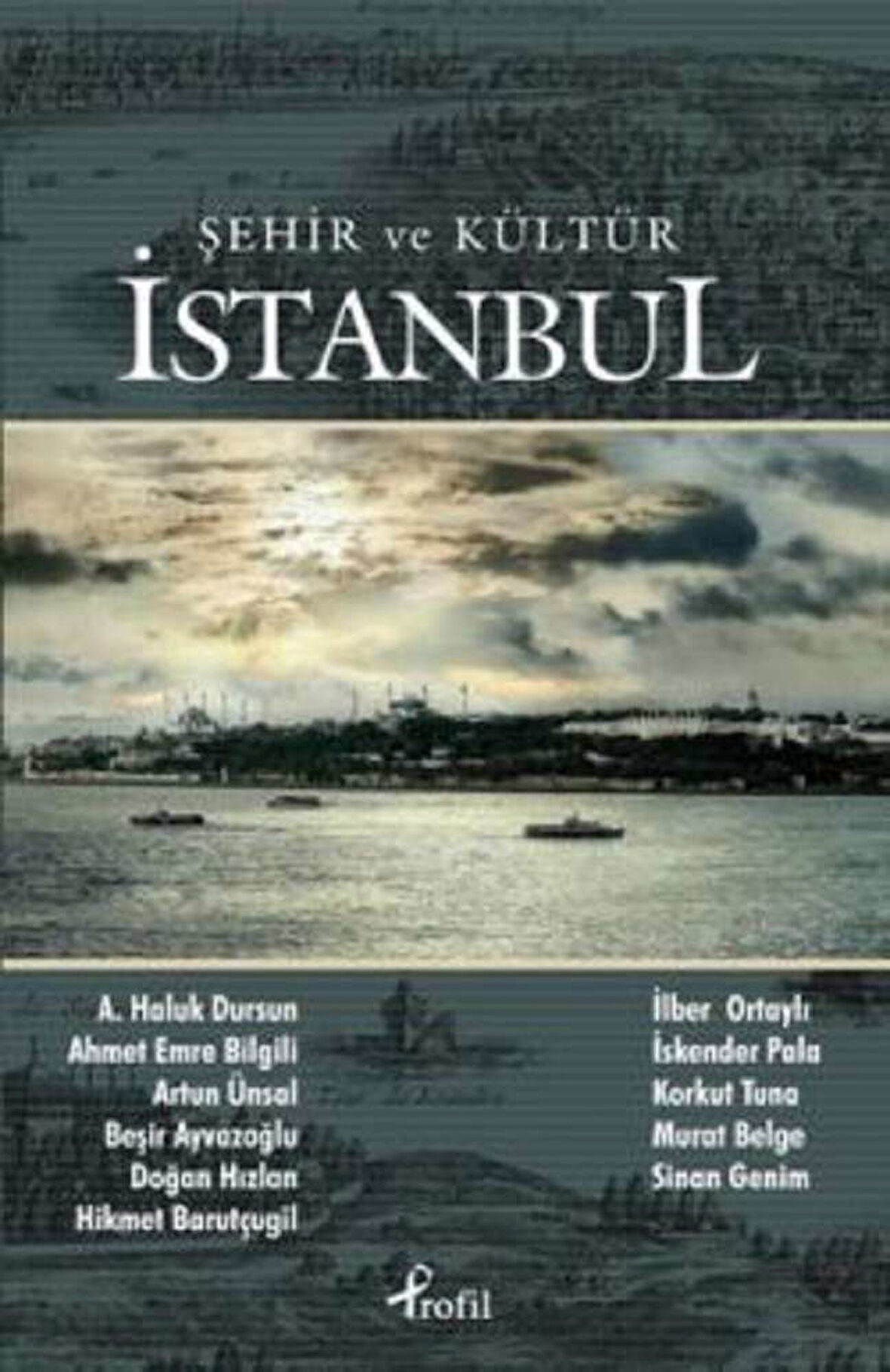 Şehir ve Kültür - İstanbul