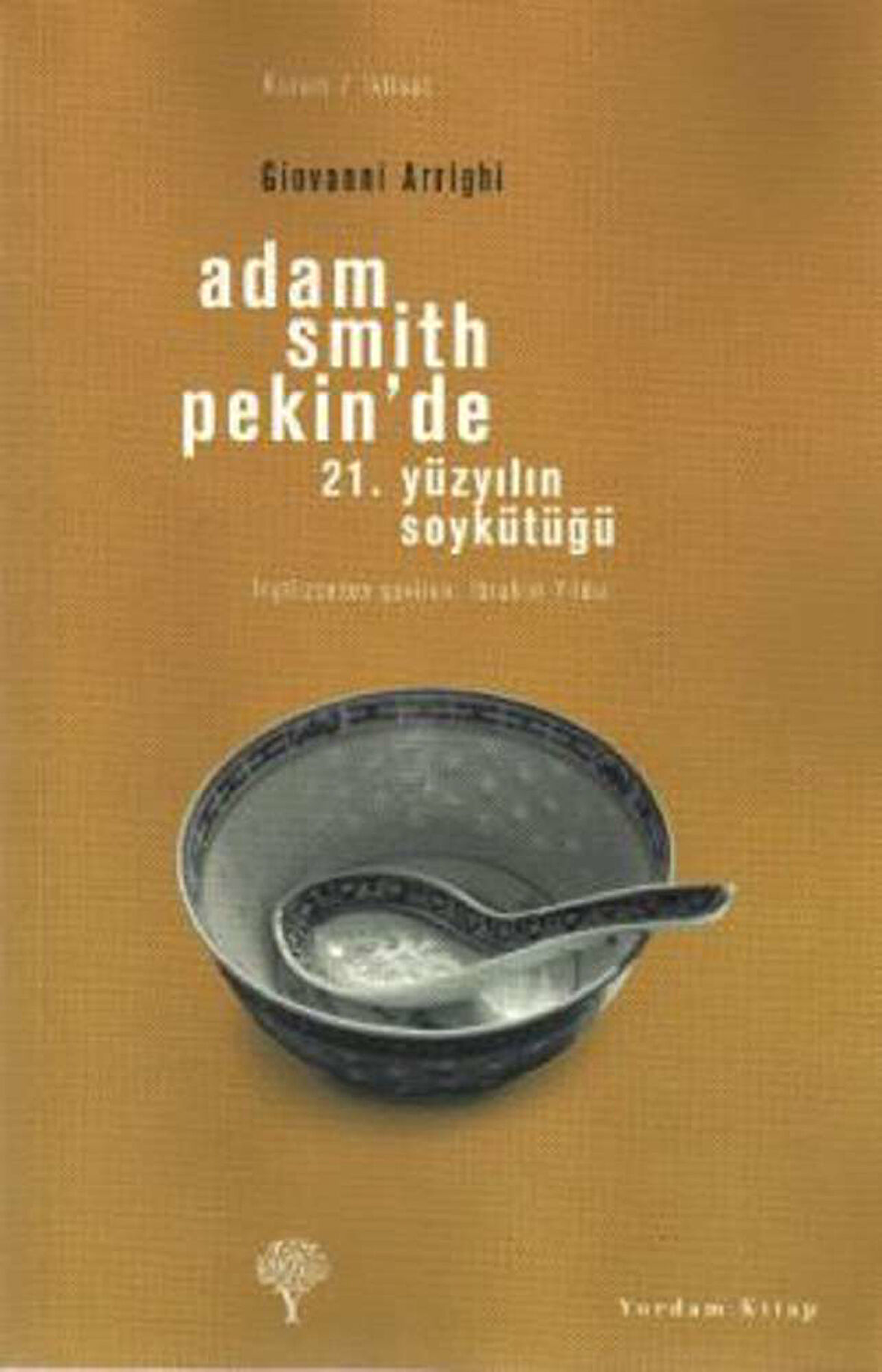 Adam Smith Pekin’de