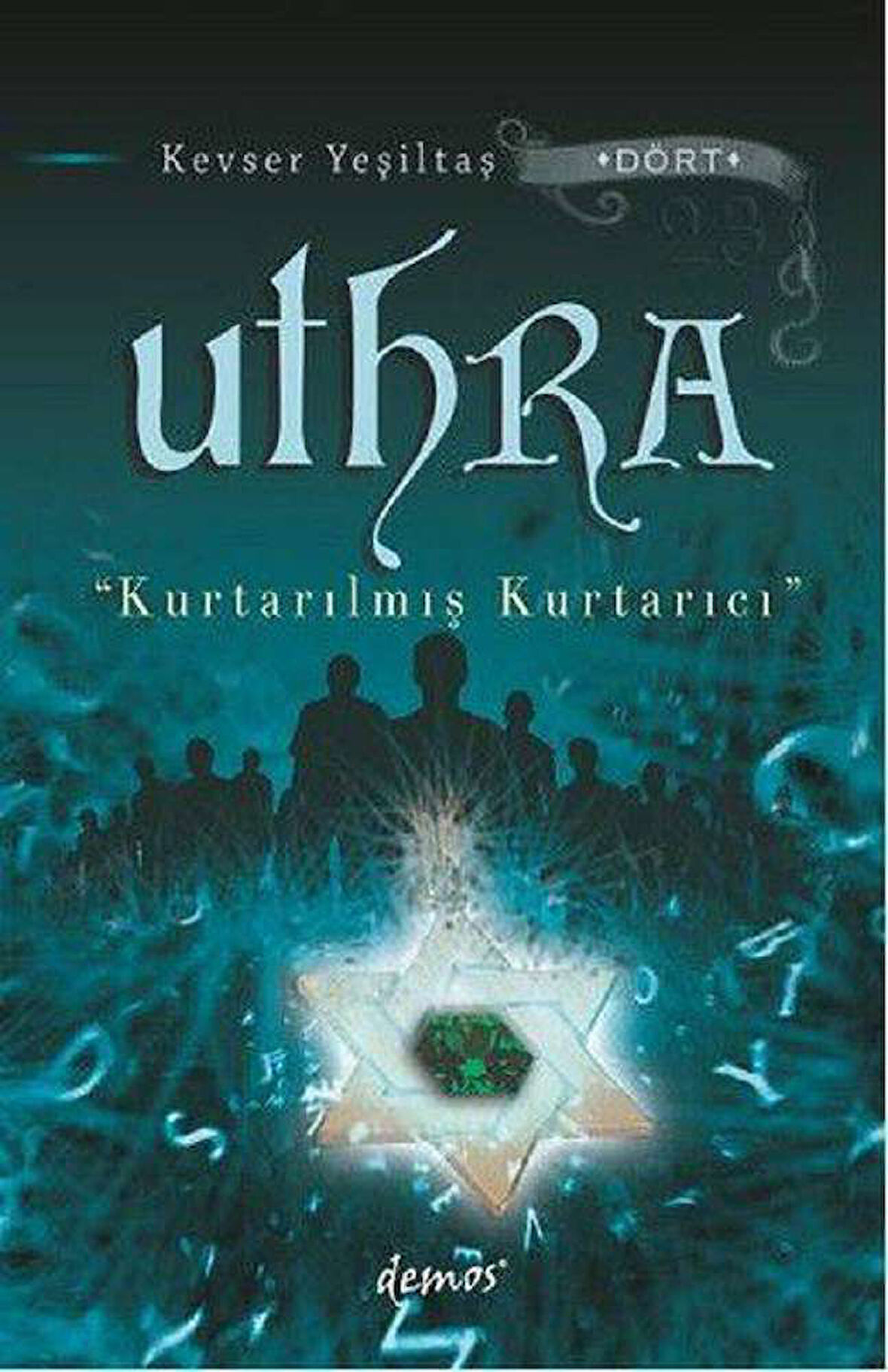 Uthra - Kurtarılmış Kurtarıcı