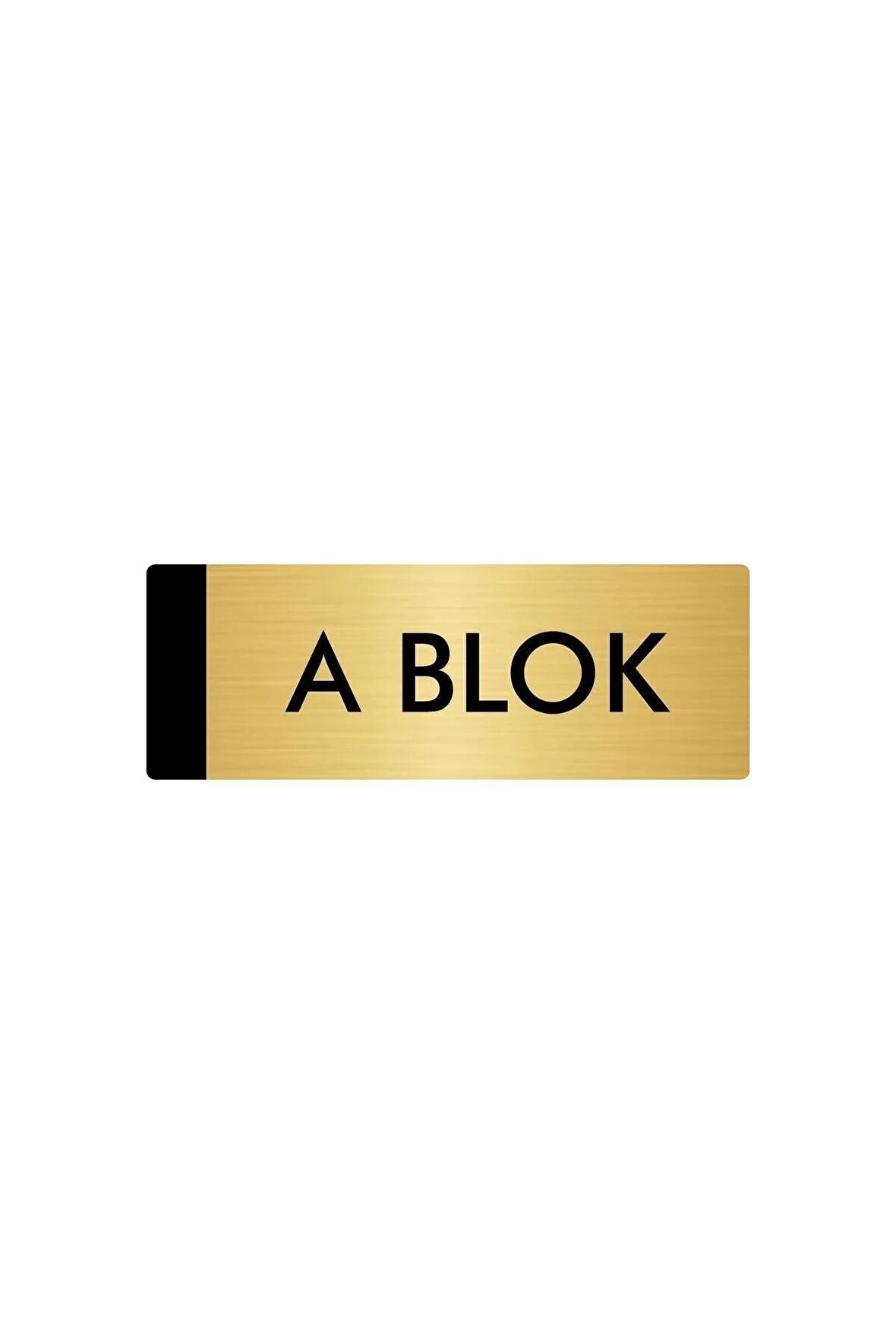 Metal Yönlendirme Levhası, Departman Kapı Isimliği A Blok 5x20 Cm Altın Renk