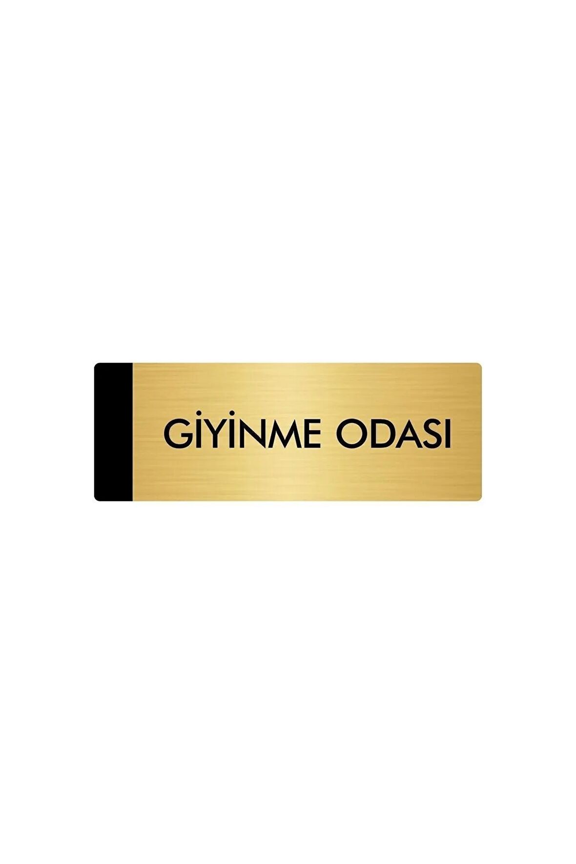 Metal Yönlendirme Levhası, Departman Kapı Isimliği Giyinme Odası 5x20 Cm Altın Renk