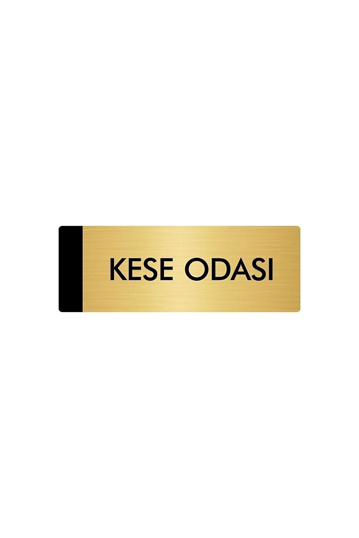 Metal Yönlendirme Levhası, Departman Kapı Isimliği Kese Odası 7X20 Cm Altın Renk