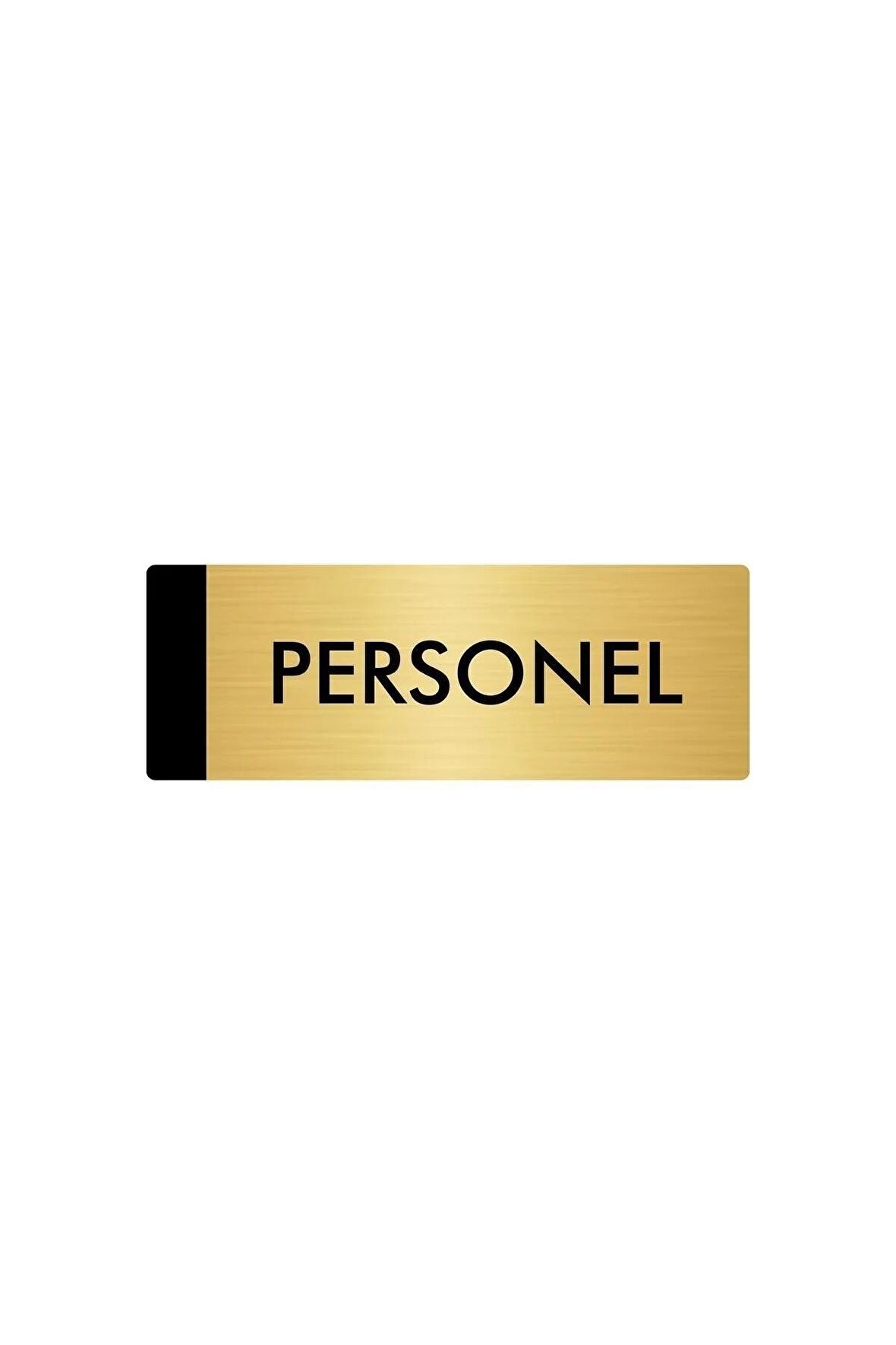 Metal Yönlendirme Levhası, Departman Kapı Isimliği Personel 5x20 Cm Altın Renk