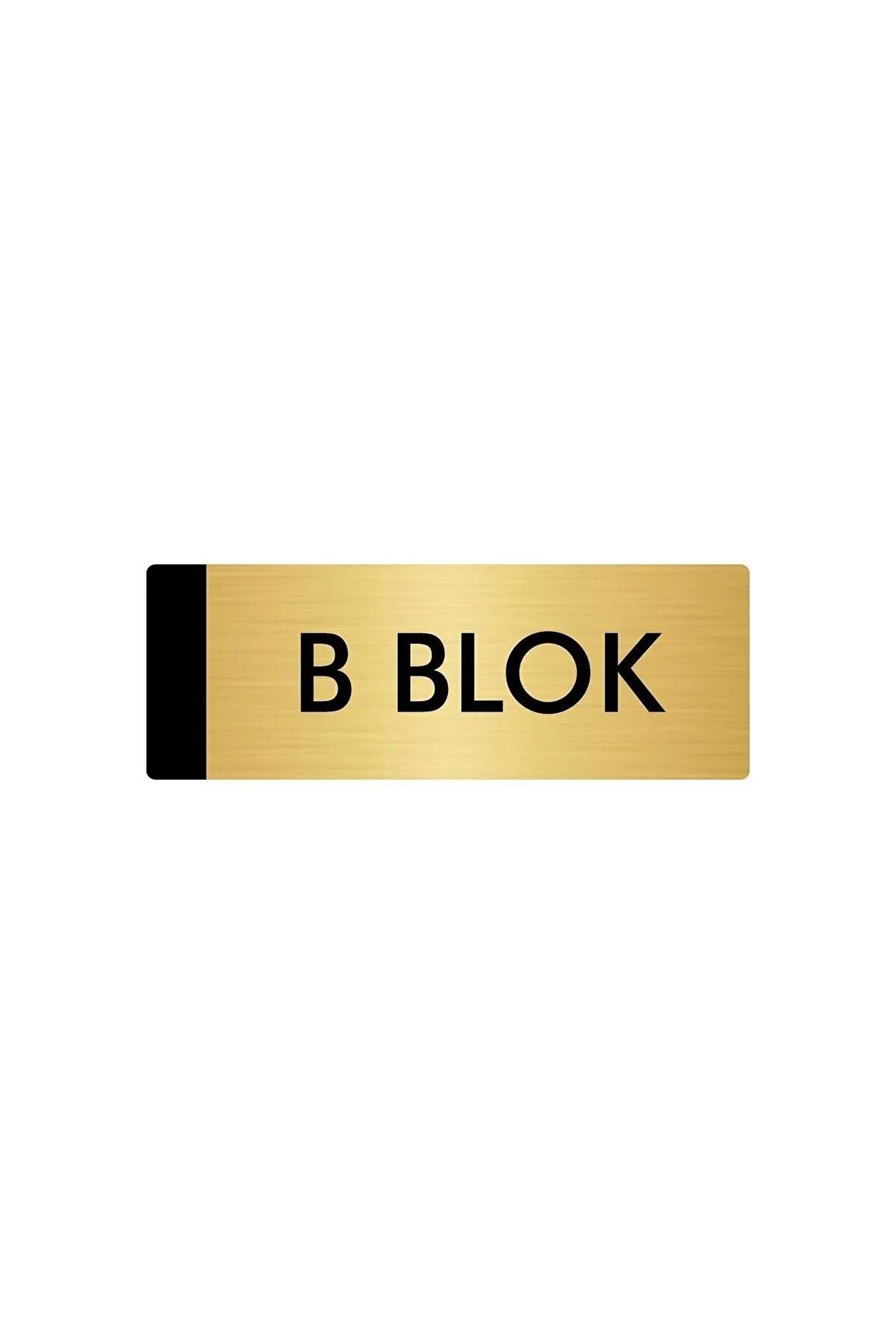 Metal Yönlendirme Levhası, Departman Kapı Isimliği B Blok 5x20 Cm Altın Renk